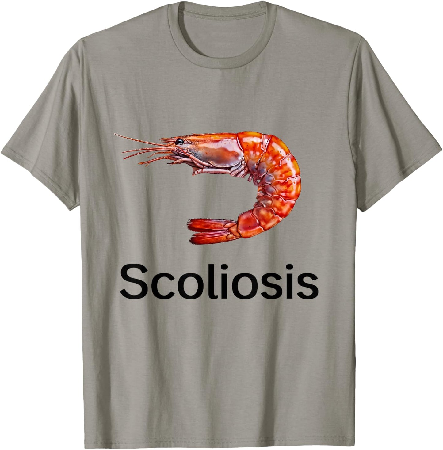 Funny Scoliosis Shrimp T-Shirt - T-Shirt | Sand