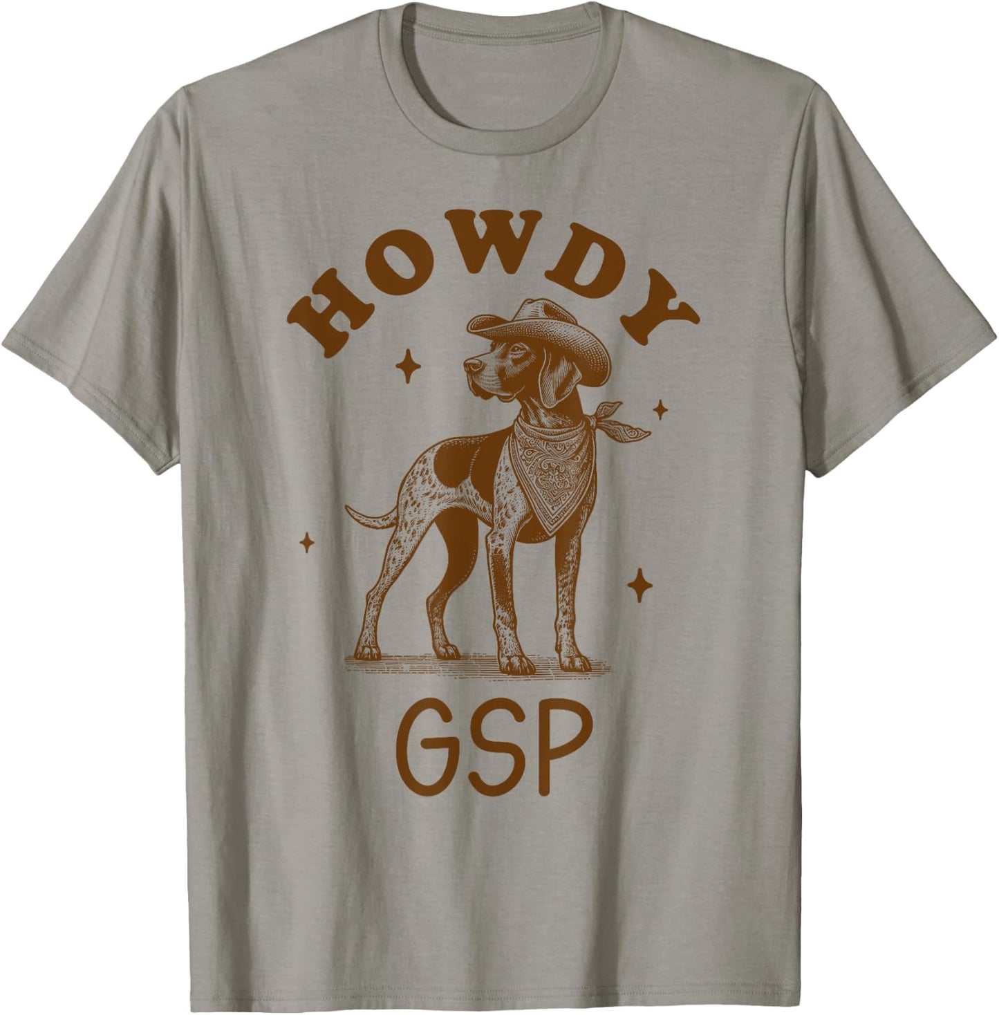 German Shorthaired Pointer Lover Pointer Western Howdy GSP T-Shirt - T-Shirt | Sand