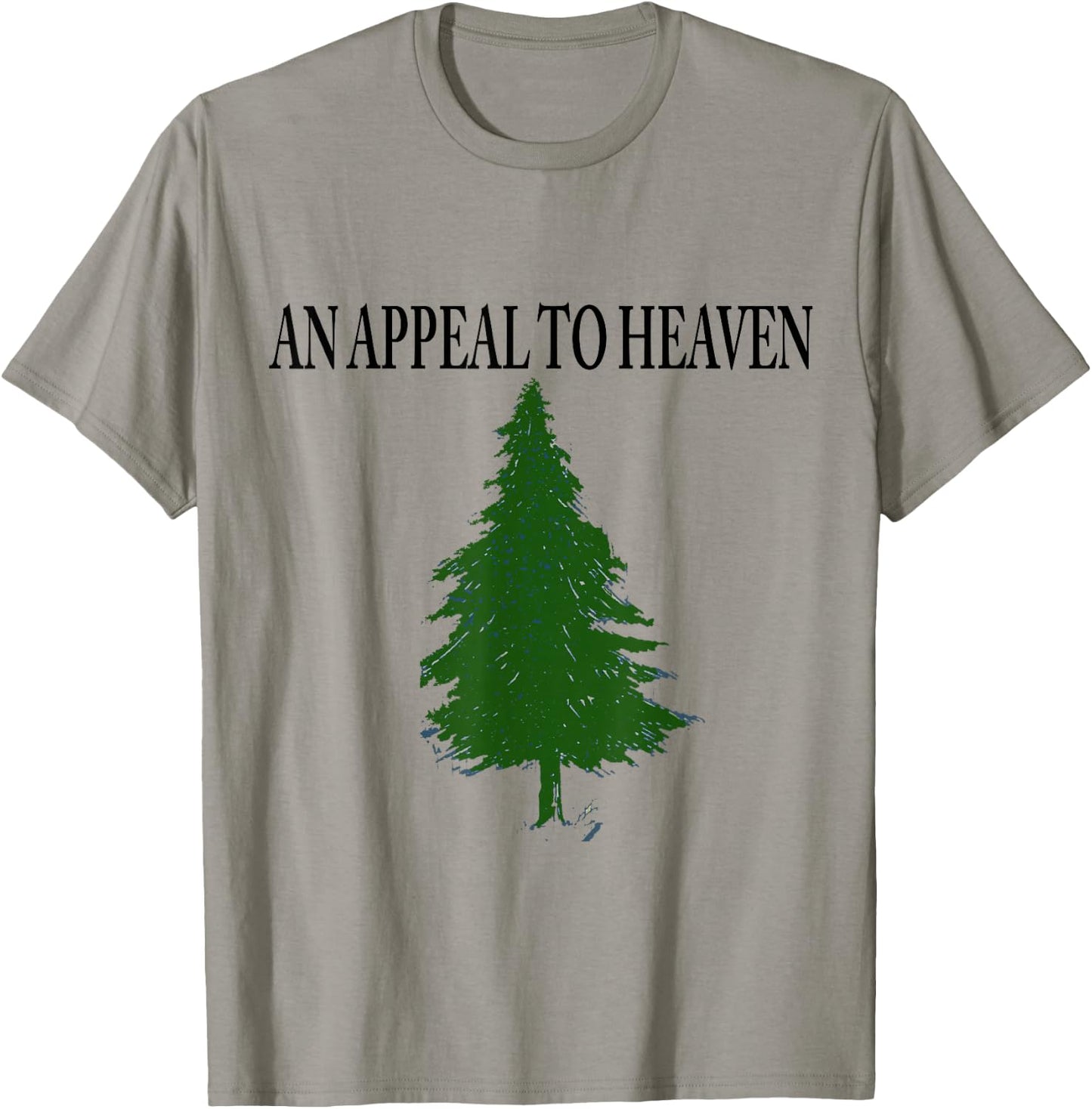 An Appeal to Heaven T Shirt T-Shirt - T-Shirt | Sand