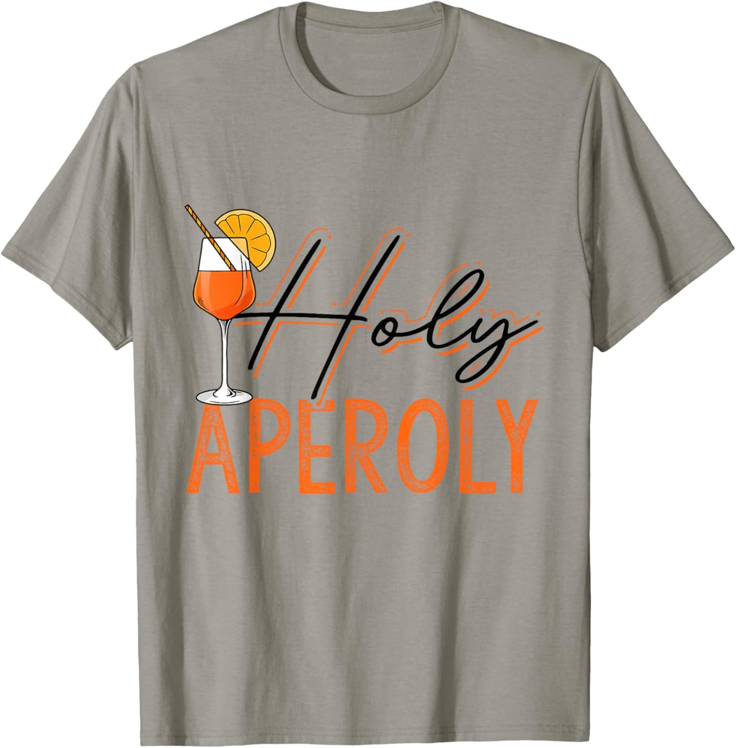 Holy Aperitif Spritz Funny Quote , White T-Shirt - T-Shirt | Sand