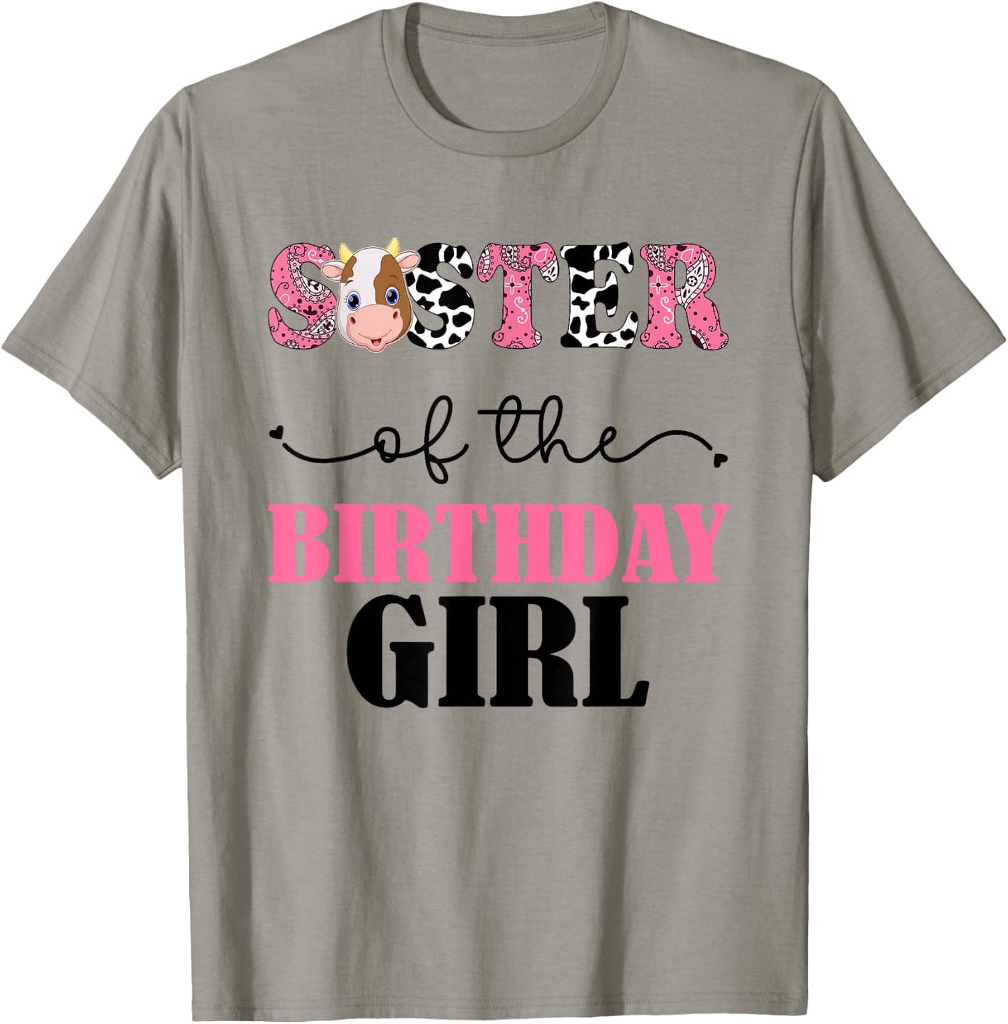 Sister of The Birthday For Girl Cow Farm 1st Birthday Cow T-Shirt - T-Shirt | Sand