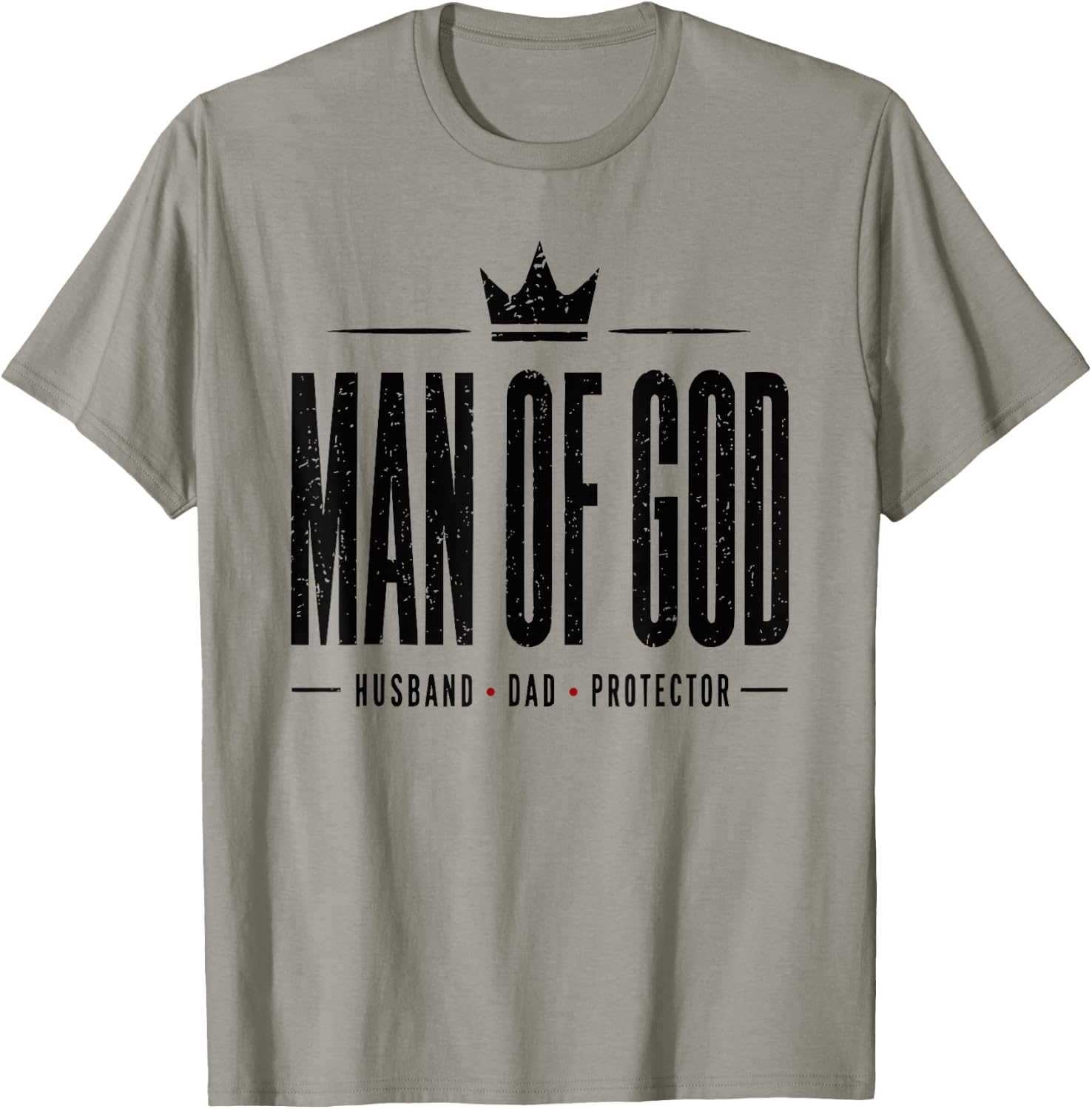 Man of God Father's Day Men Husband Dad Protector T-Shirt - T-Shirt | Sand