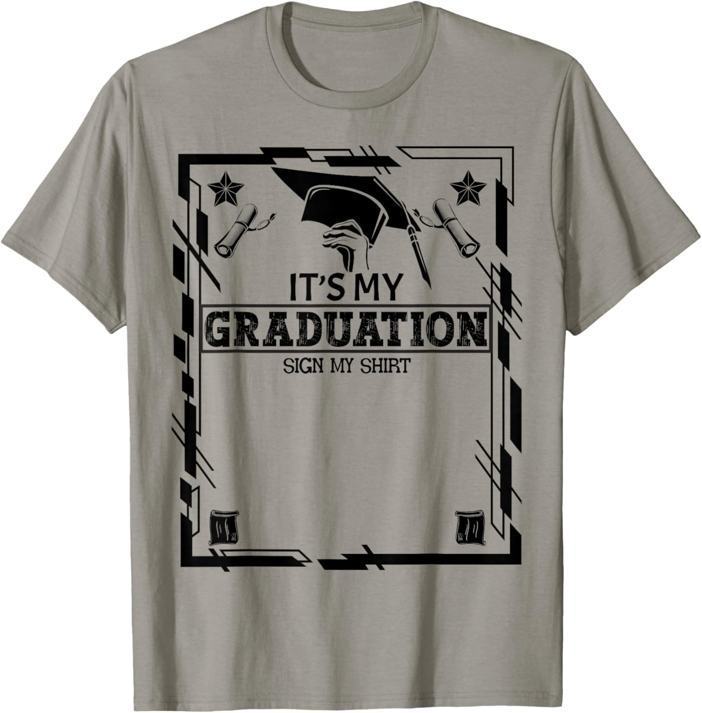 It's My Graduation Sign My Shirt School Graduation Grad 2024 T-Shirt - T-Shirt | Sand