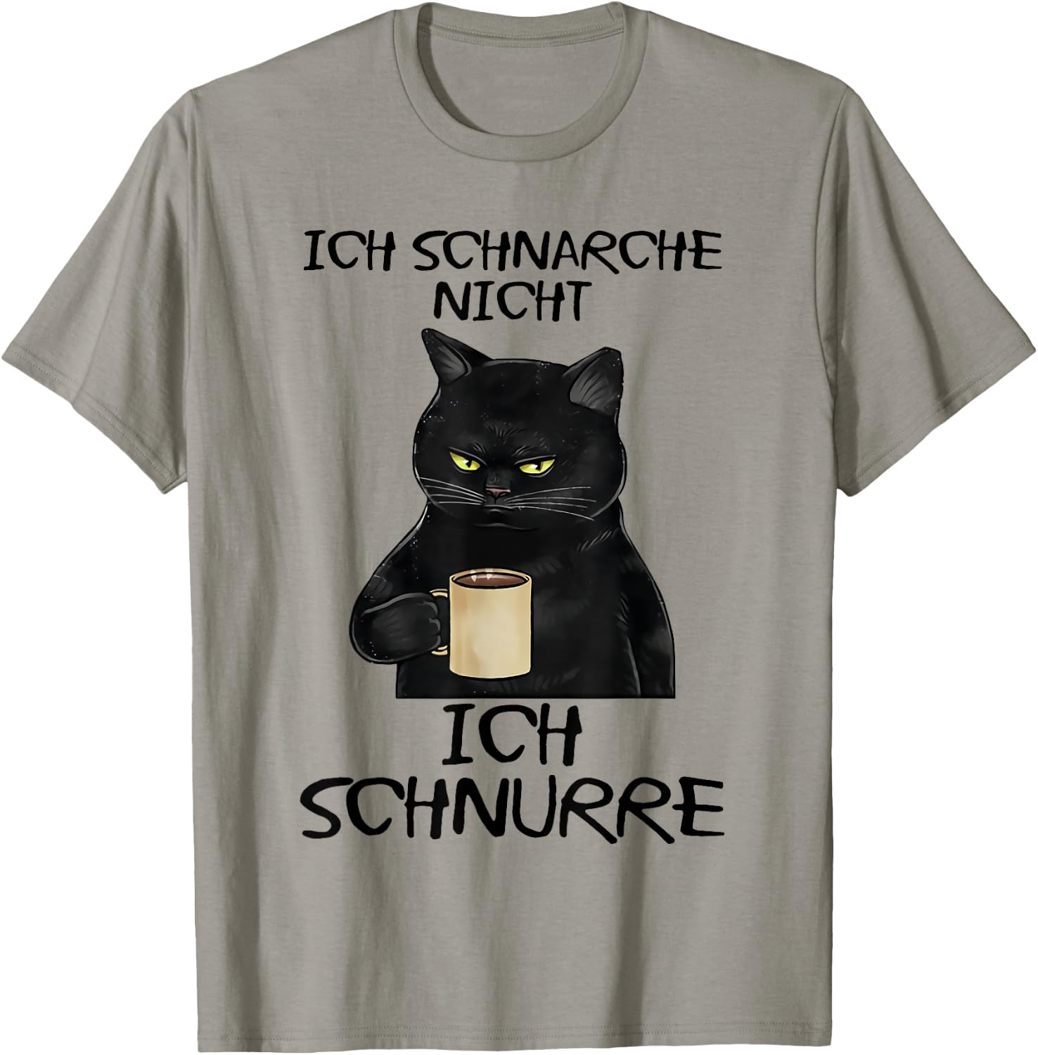 Women's with German Text "Kat Ich Schnnarche Nicht Ich Purre, gray T-Shirt - T-Shirt | Sand