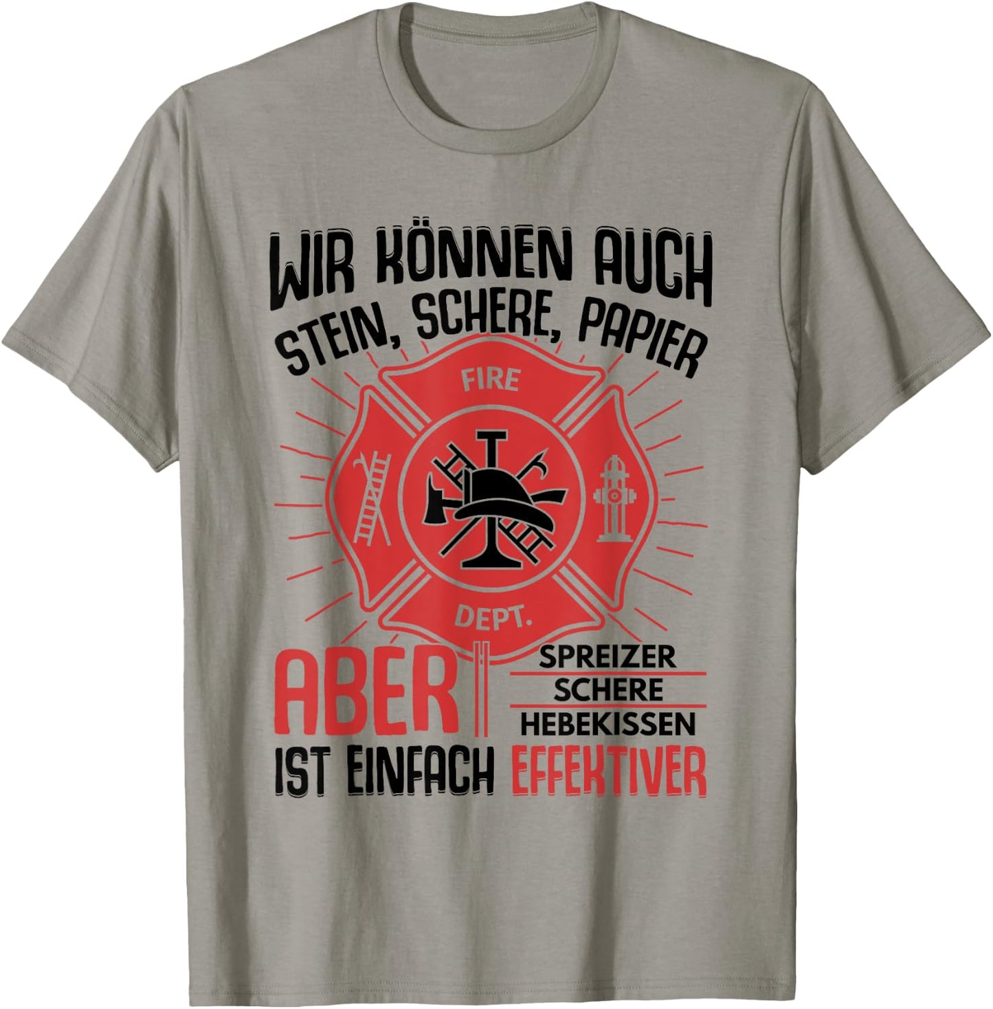 Feuerwehr Spruch Geschenke Zubehör Lustig Einsatz Geburtstag T-Shirt - T-Shirt | Sand