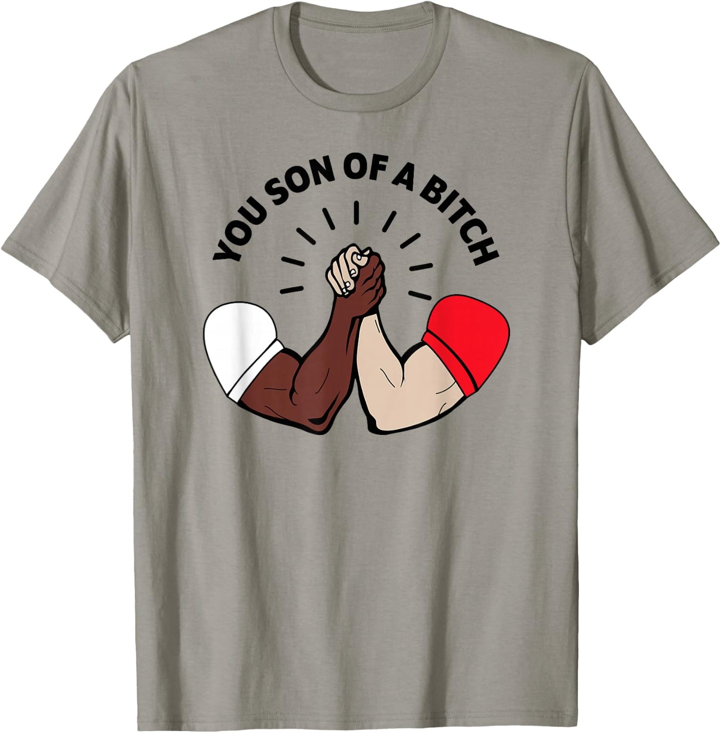 Epic Handshake Son of a Bitch T-Shirt - T-Shirt | Sand