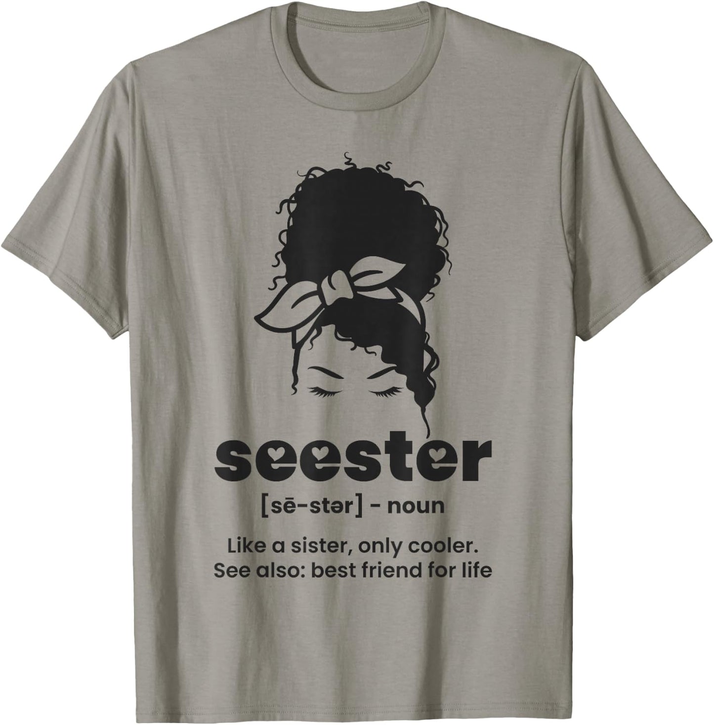 Seester Definition Like a Sister Only Cooler T-Shirt - T-Shirt | Sand