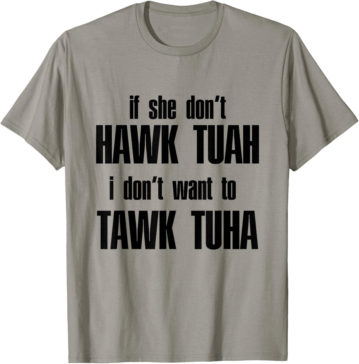 Hawk Twah Spit on that Thang Funny Gif T-Shirt - T-Shirt | Sand