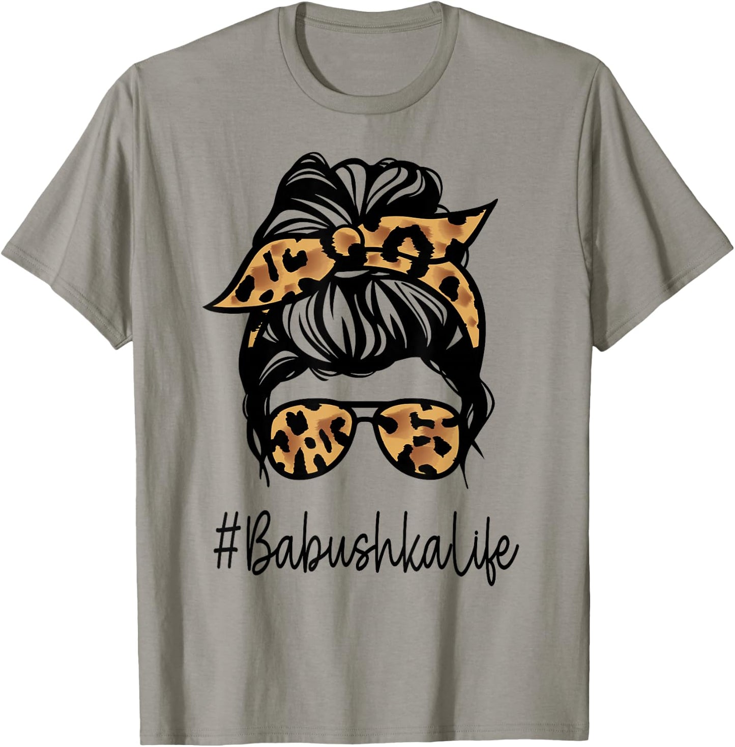 BABUSHKA Leopard Messy Bun Mother's Day for Grandmothers T-Shirt - T-Shirt | Sand