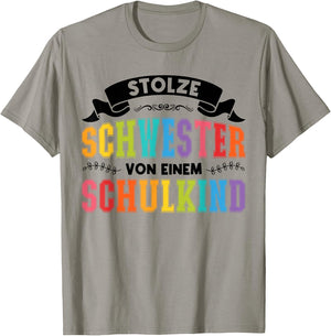 stolze Schwester von einem Schulkind Schulanfang T-Shirt - T-Shirt | Sand