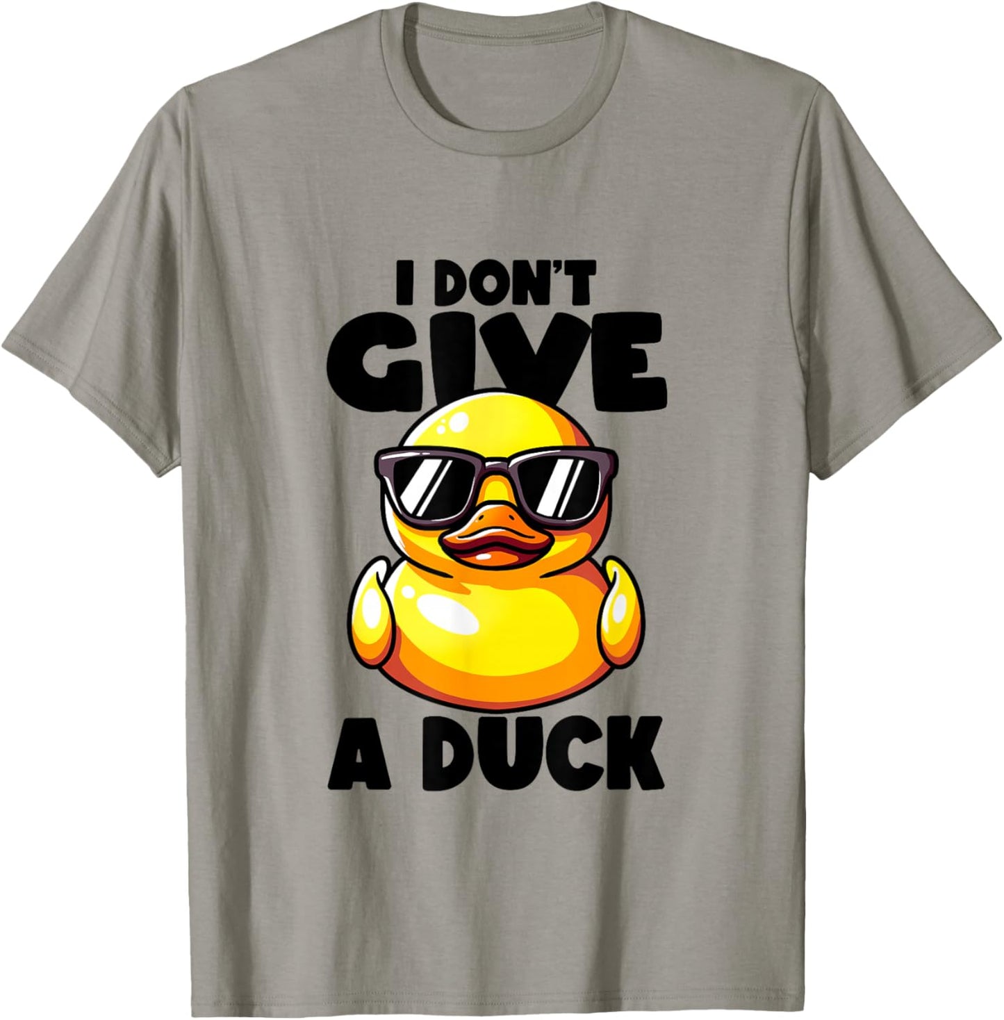 I Don't Give A Duck Lover Funny Duck Owner Rude I Love Duck T-Shirt - T-Shirt | Sand