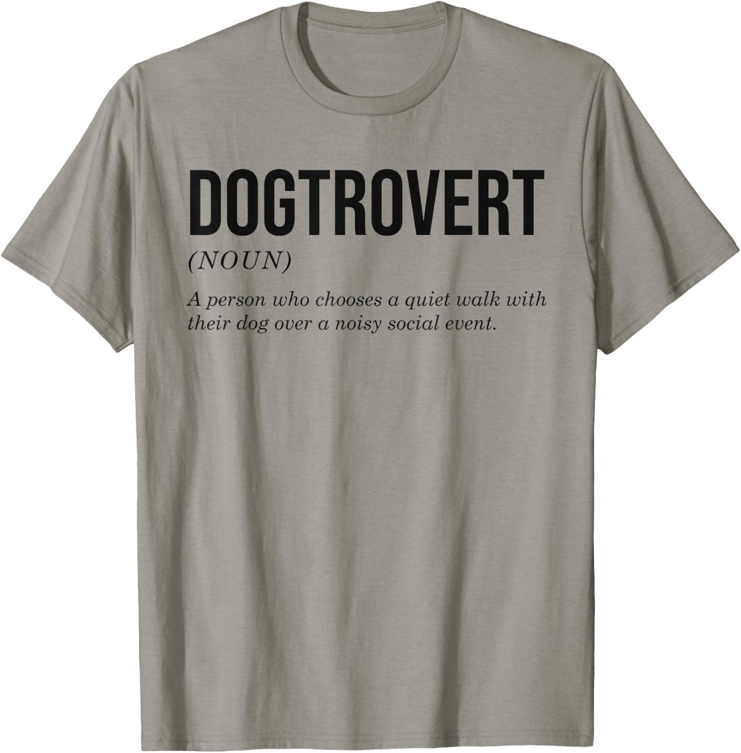 Dogtrovert Definition Funny Dog Lover Introvert Women Men T-Shirt - T-Shirt | Sand