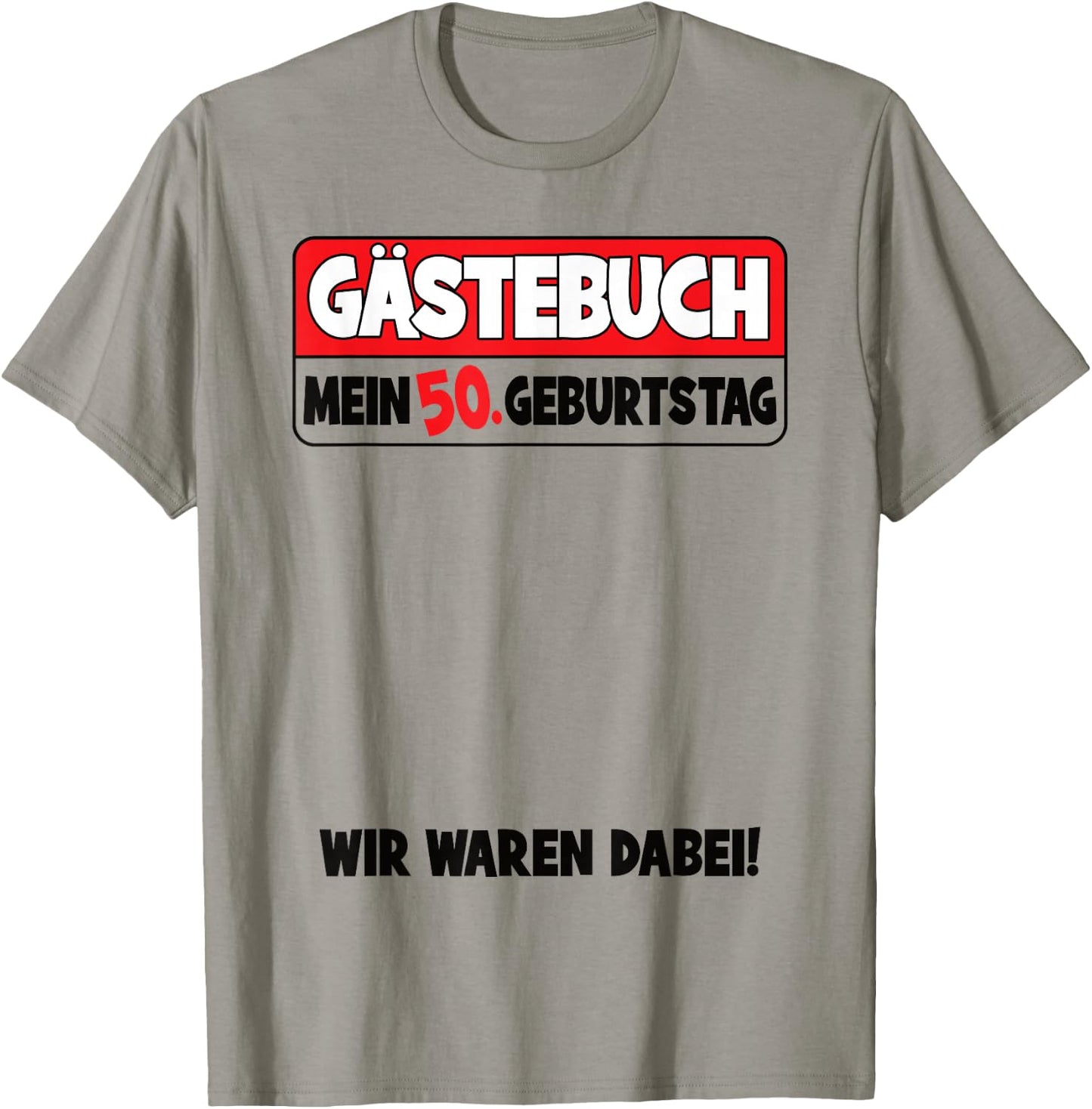 50. Geburtstag 50 Jahre Lustiges Gästebuch Frauen Männer T-Shirt - T-Shirt | Sand