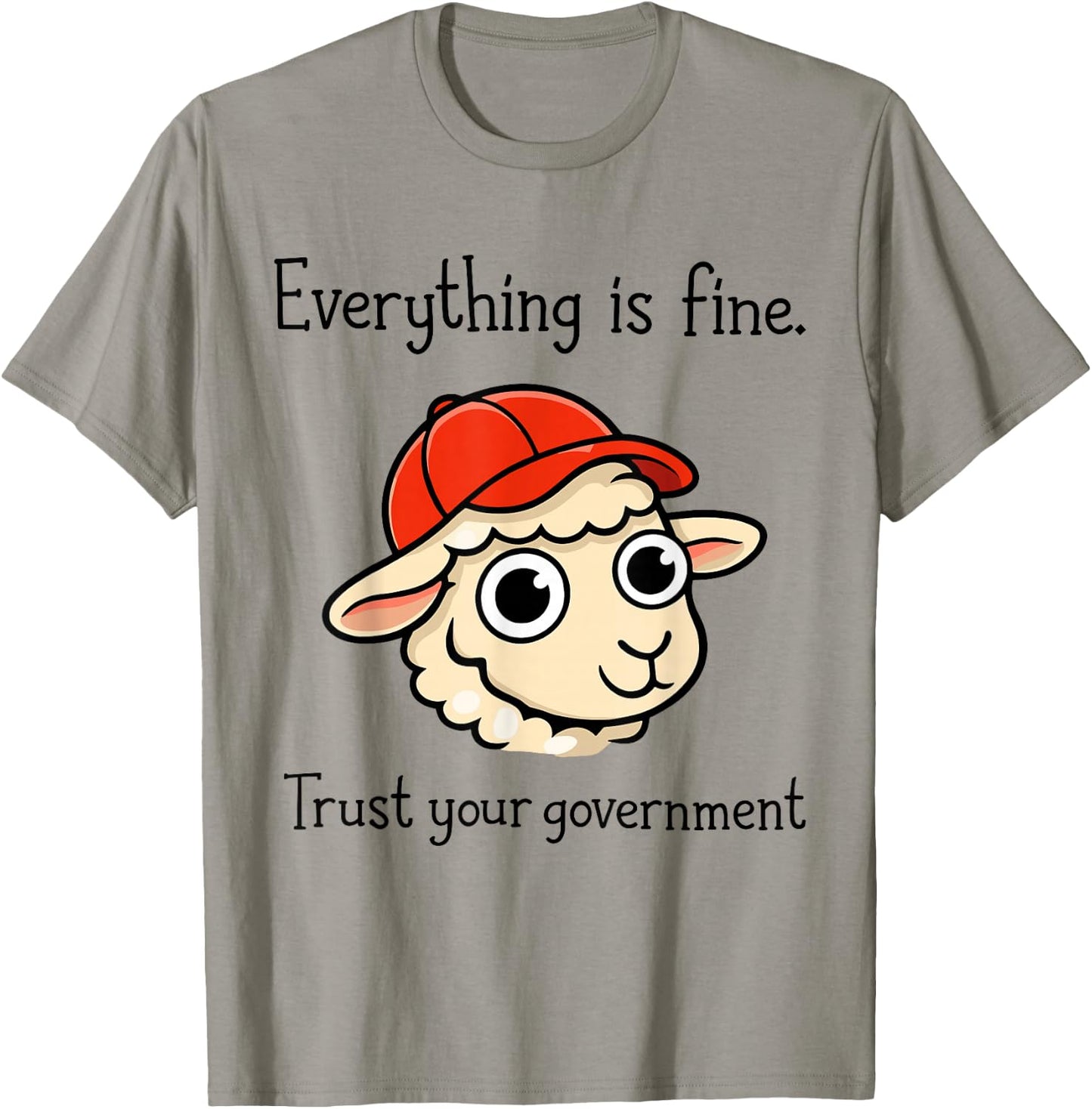 Everything is Fine Trust Your Government Sheep Cartoon T-Shirt - T-Shirt | Sand