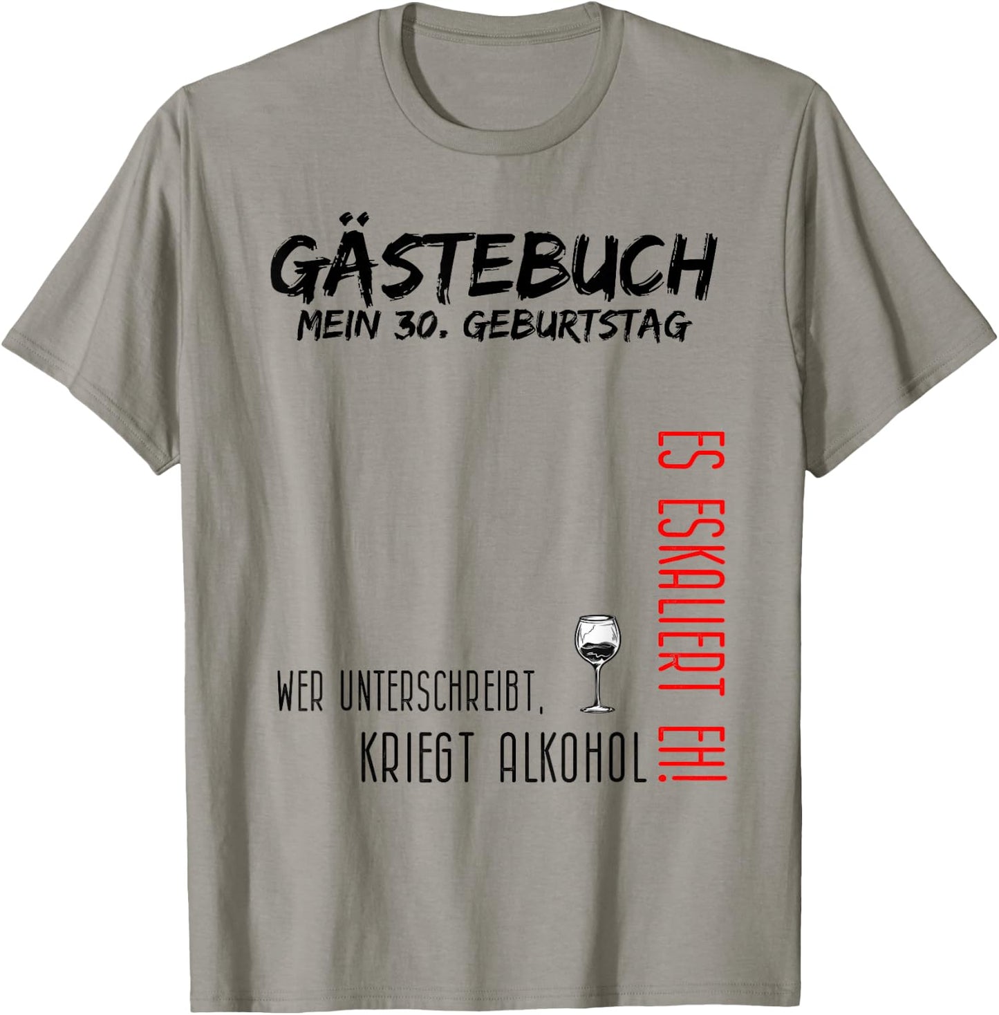 My 30th Birthday and the Guest Book T-Shirt - T-Shirt | Sand