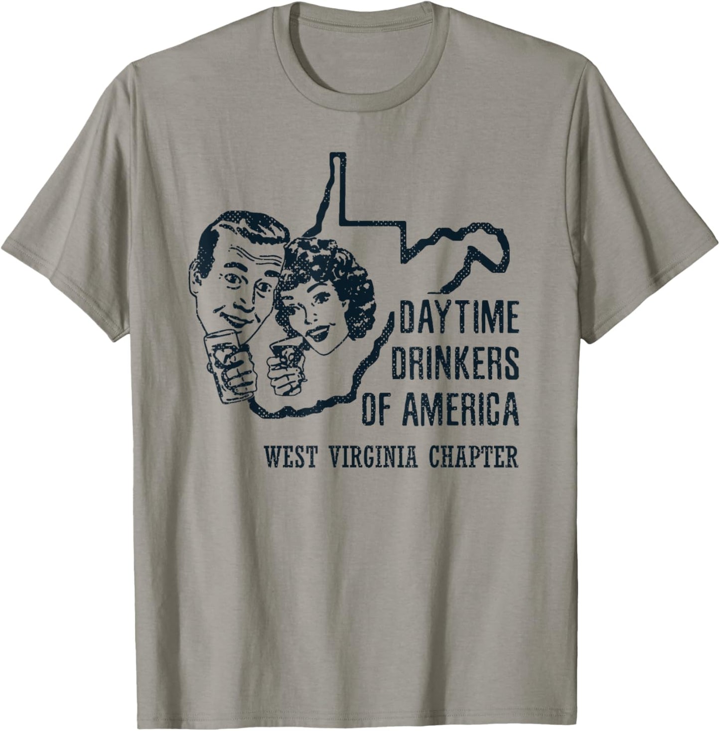 West Virginia Daytime Drinkers Shirt Beer Wine Alcohol Gift T-Shirt - T-Shirt | Sand