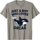 Just A Boy Who Loves Orcas T-Shirt - T-Shirt | Sand