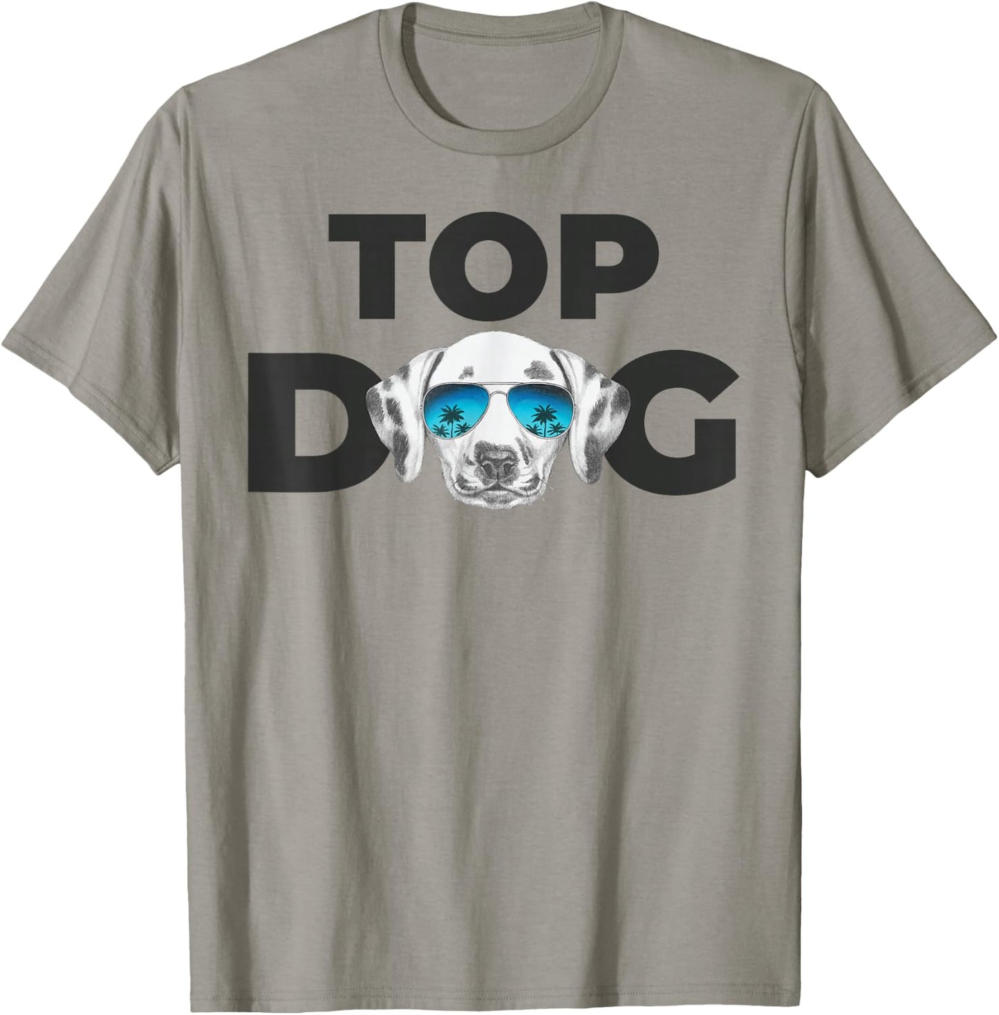 Top Dog | Dalmatian Lovers Design | Dalmatian Dog T-Shirt - T-Shirt | Sand