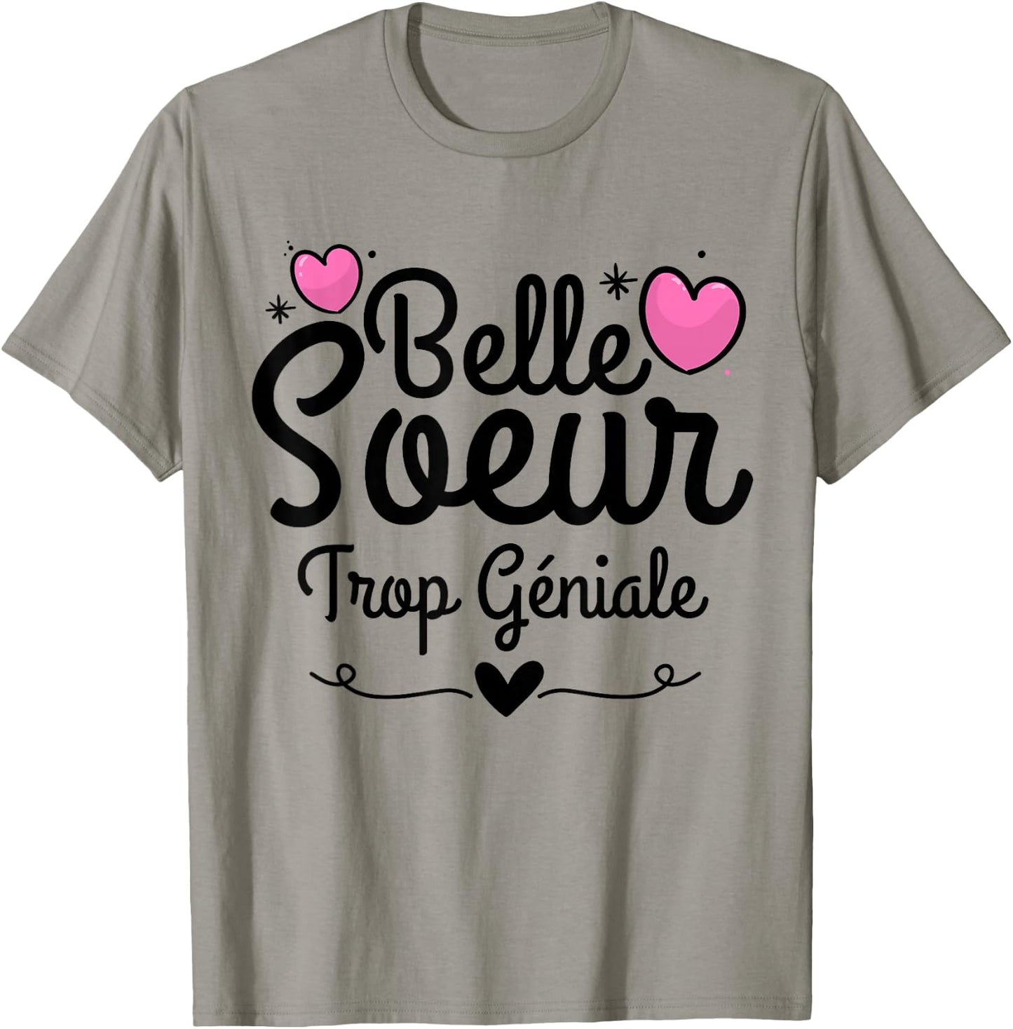 Gift Belle Soeur humour woman Step-Sister awesome , white, S T-Shirt - T-Shirt | Sand