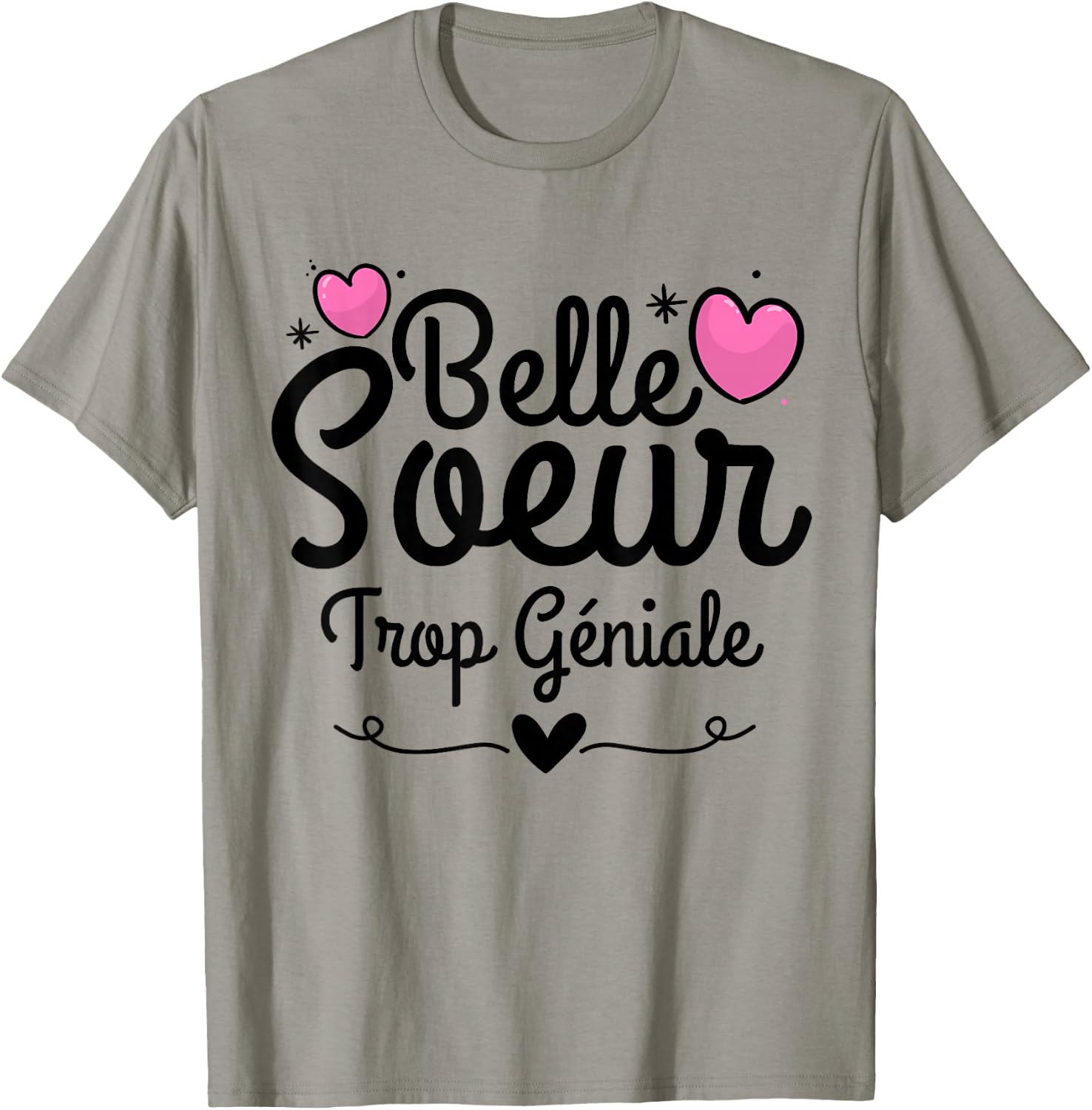 Gift Belle Soeur humour woman Step-Sister awesome , white, S T-Shirt - T-Shirt | Sand