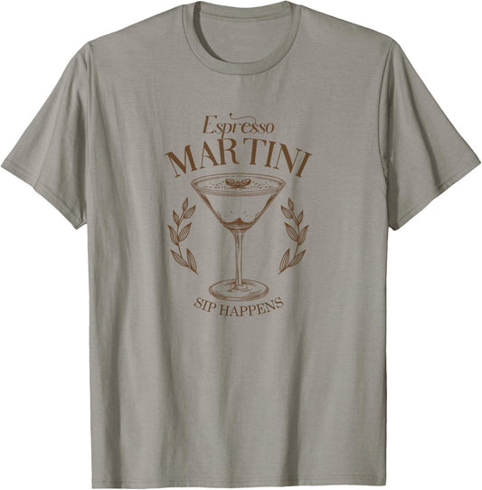 Espresso Martini Cocktail Sip Happens Happy Hour Brunch Date , White T-Shirt - T-Shirt | Sand
