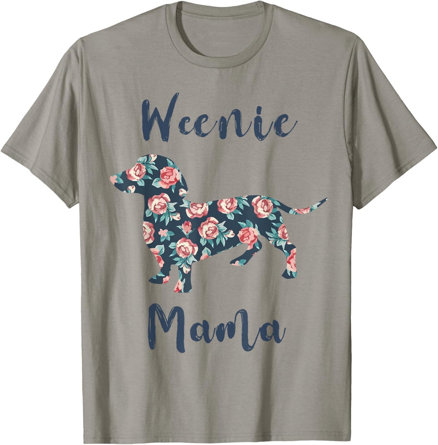 Dachshund Mom Shirt Women Weenie Mama Weiner-Dog Mother Day T-Shirt - T-Shirt | Sand