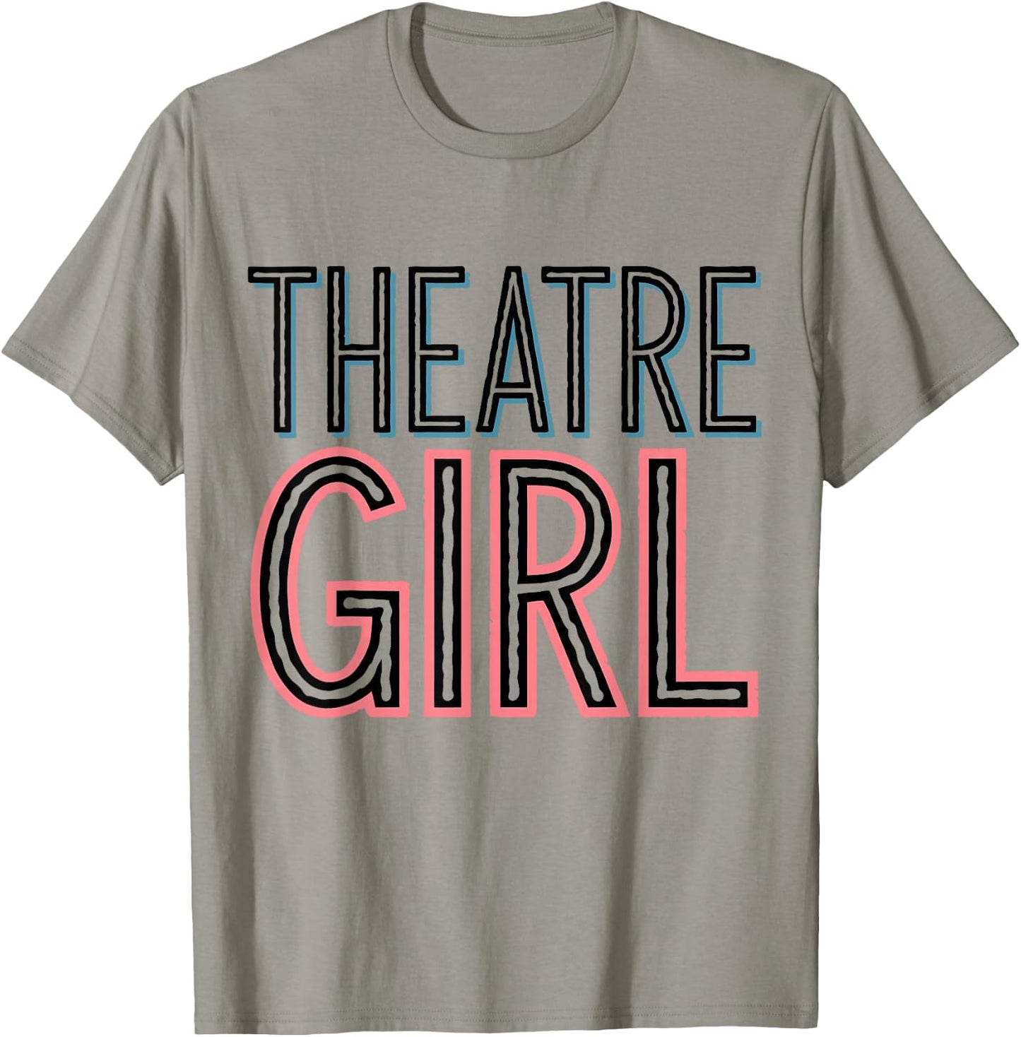 Drama Actress Theater Girl Acting T-Shirt - T-Shirt | Sand