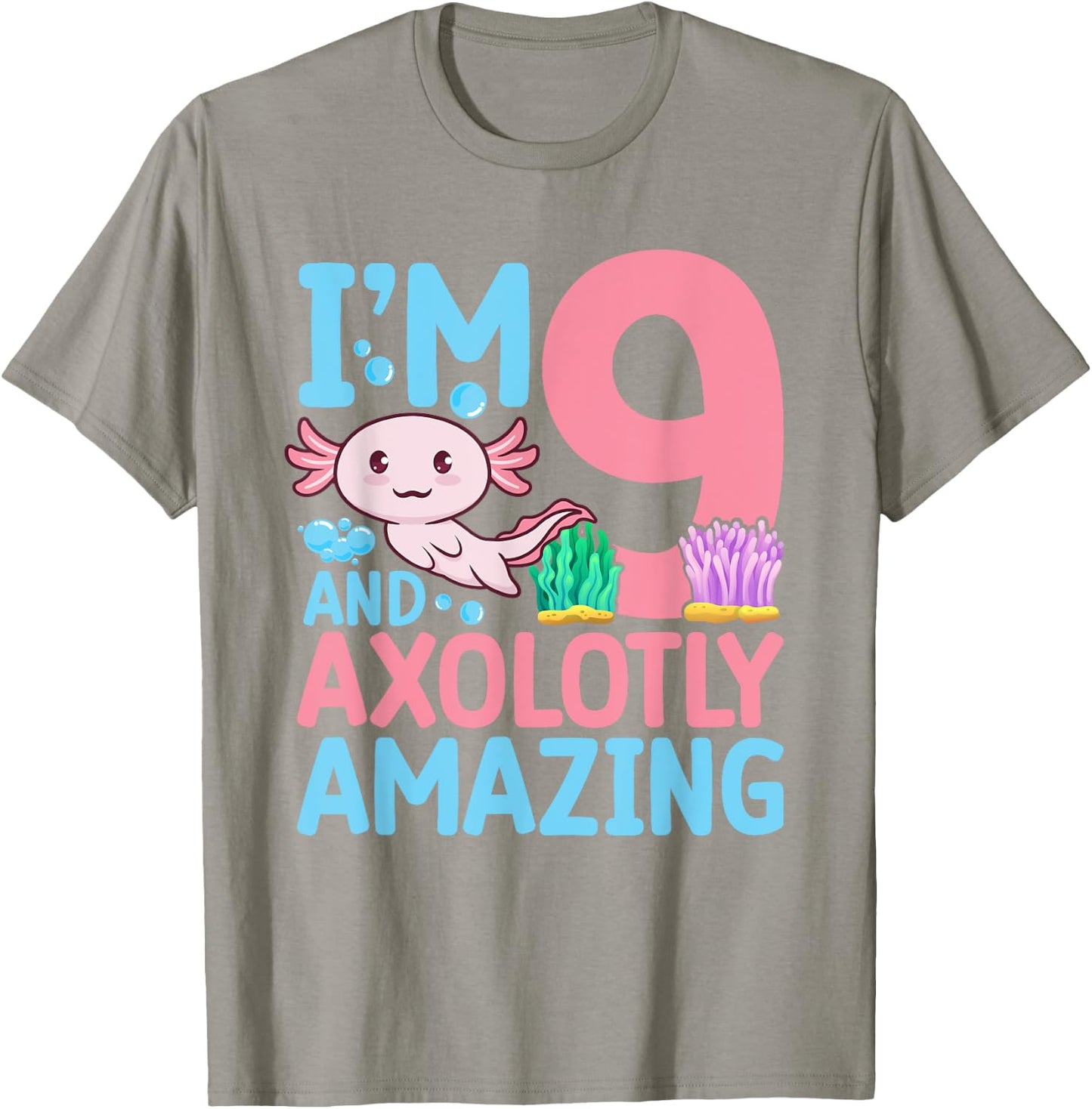 I'm 9 let's party a lotl Axolotl 9th Birthday Axolotl T-Shirt - T-Shirt | Sand