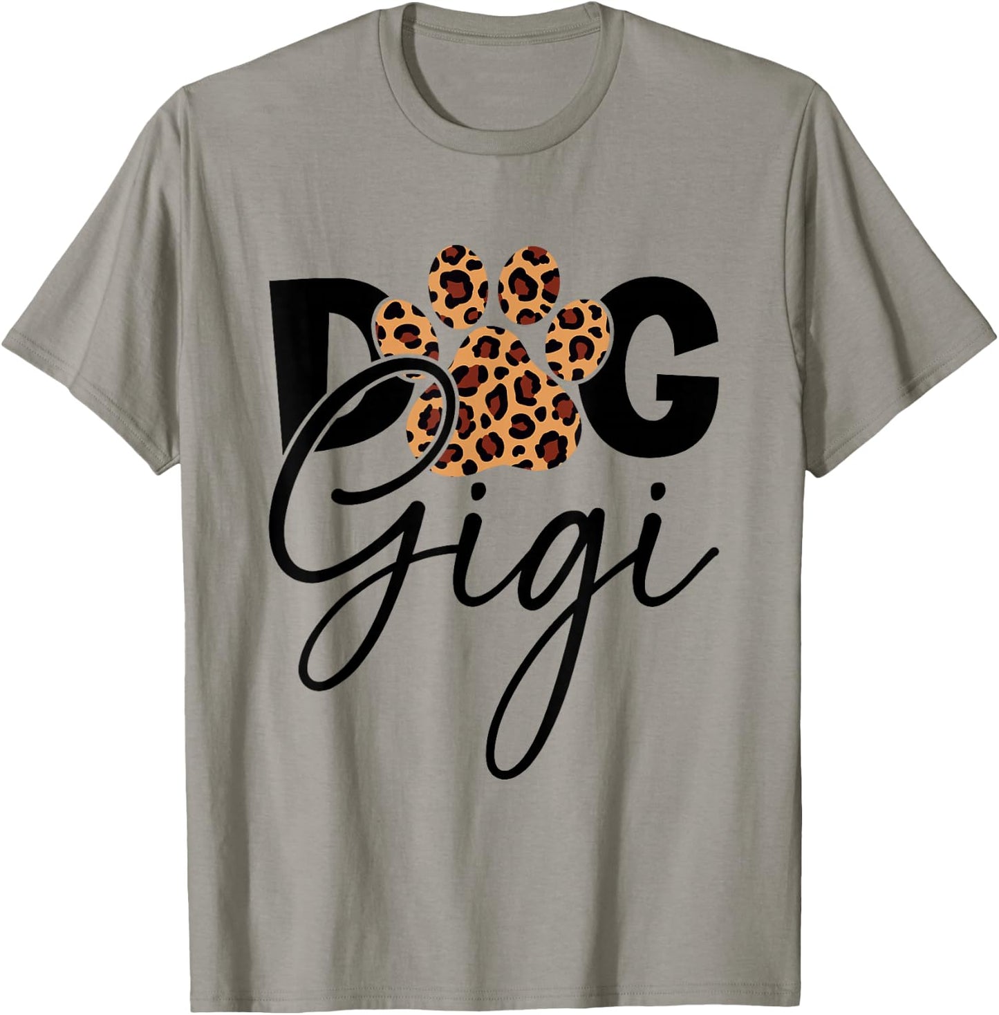 Dog Gigi Leopard Skin Graphic Fur Gigi Funny Dog Lover T-Shirt - T-Shirt | Sand