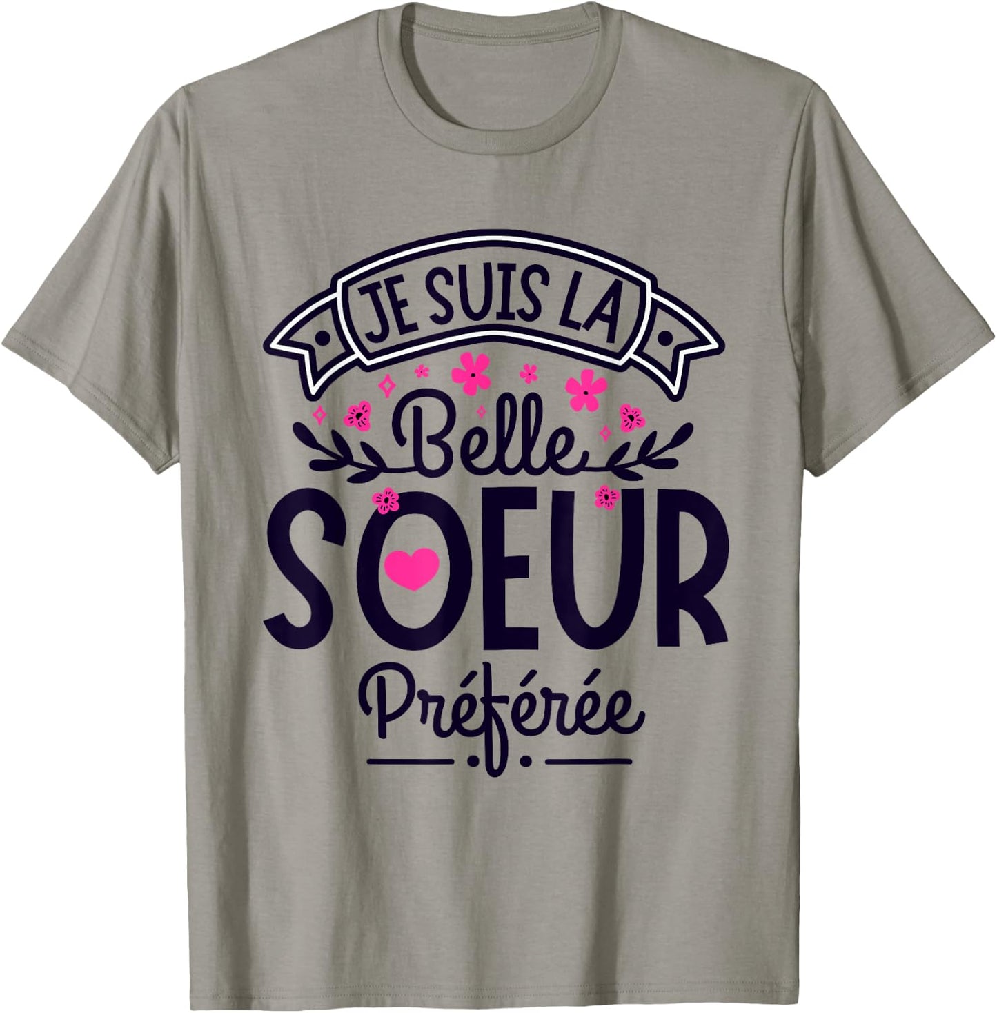 Gift Belle Soeur humour woman Perfect Step-Sister T-Shirt - T-Shirt | Sand