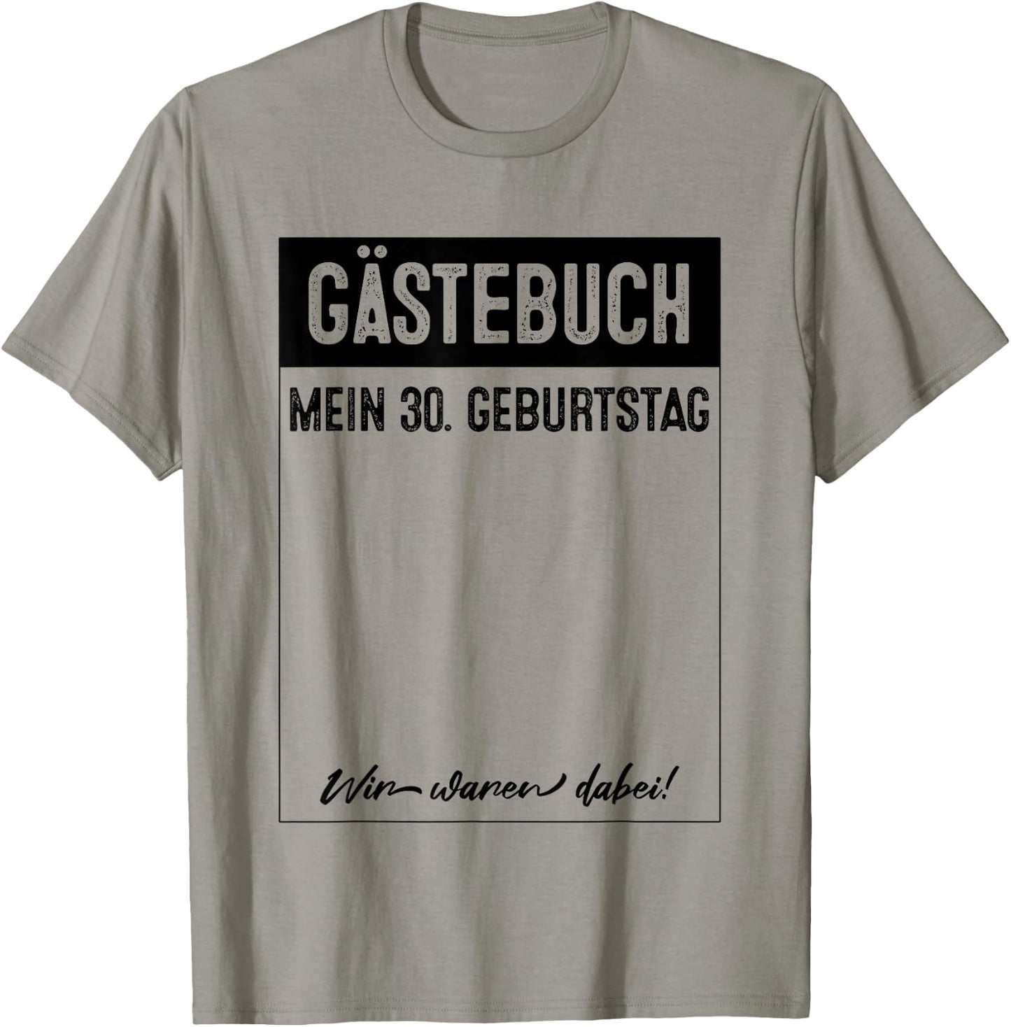 Party Gästebuch 30. Geburtstag T-Shirt - T-Shirt | Sand