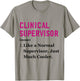 Funny Clinical Supervisor Appreciation Health Supervisor T-Shirt - T-Shirt | Sand