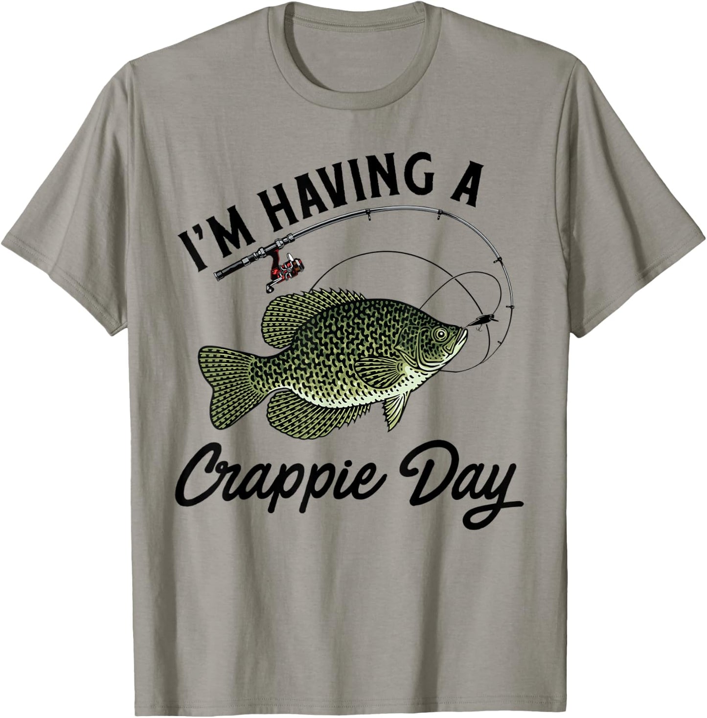 Funny Fishing Shirt - I'm Having A Crappie Day T-Shirt - T-Shirt | Sand