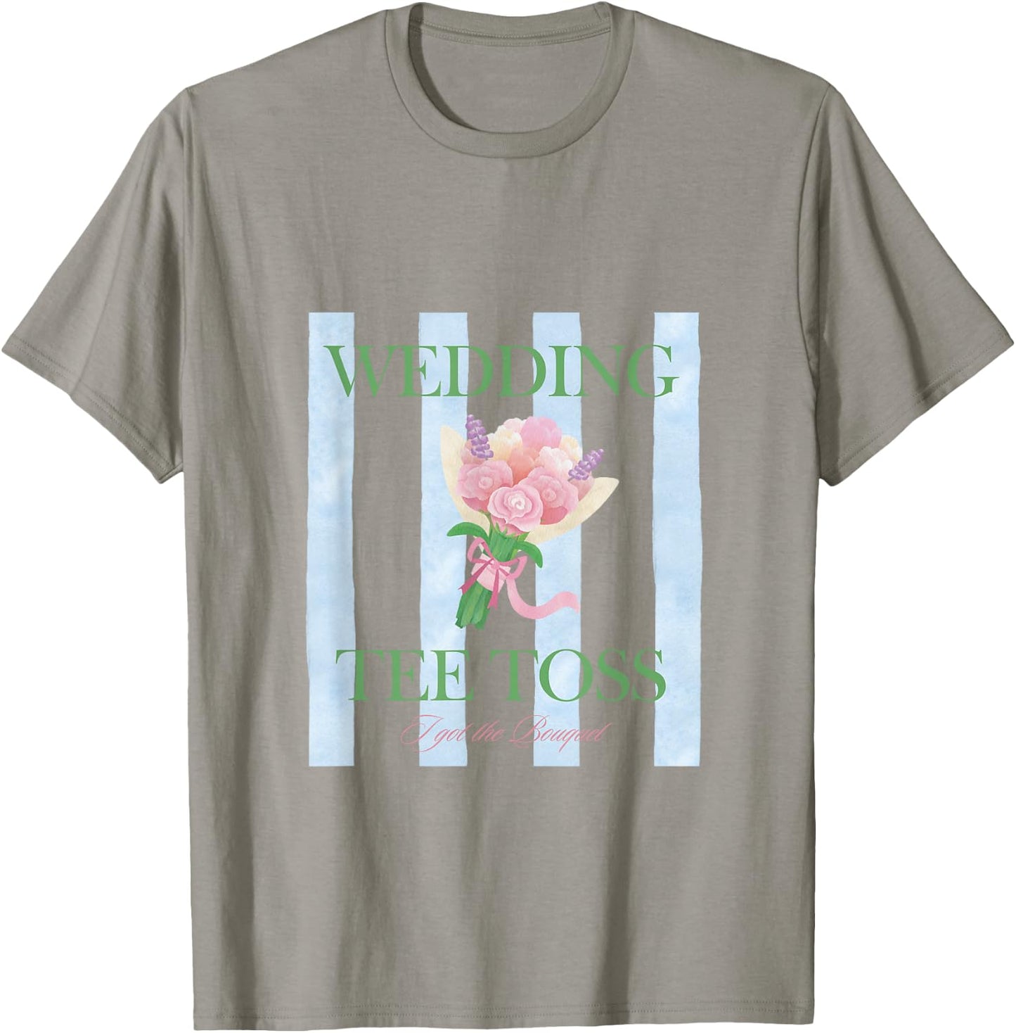 Wedding Toss - I Got the Bouquet Bridal Toss T-Shirt - T-Shirt | Sand
