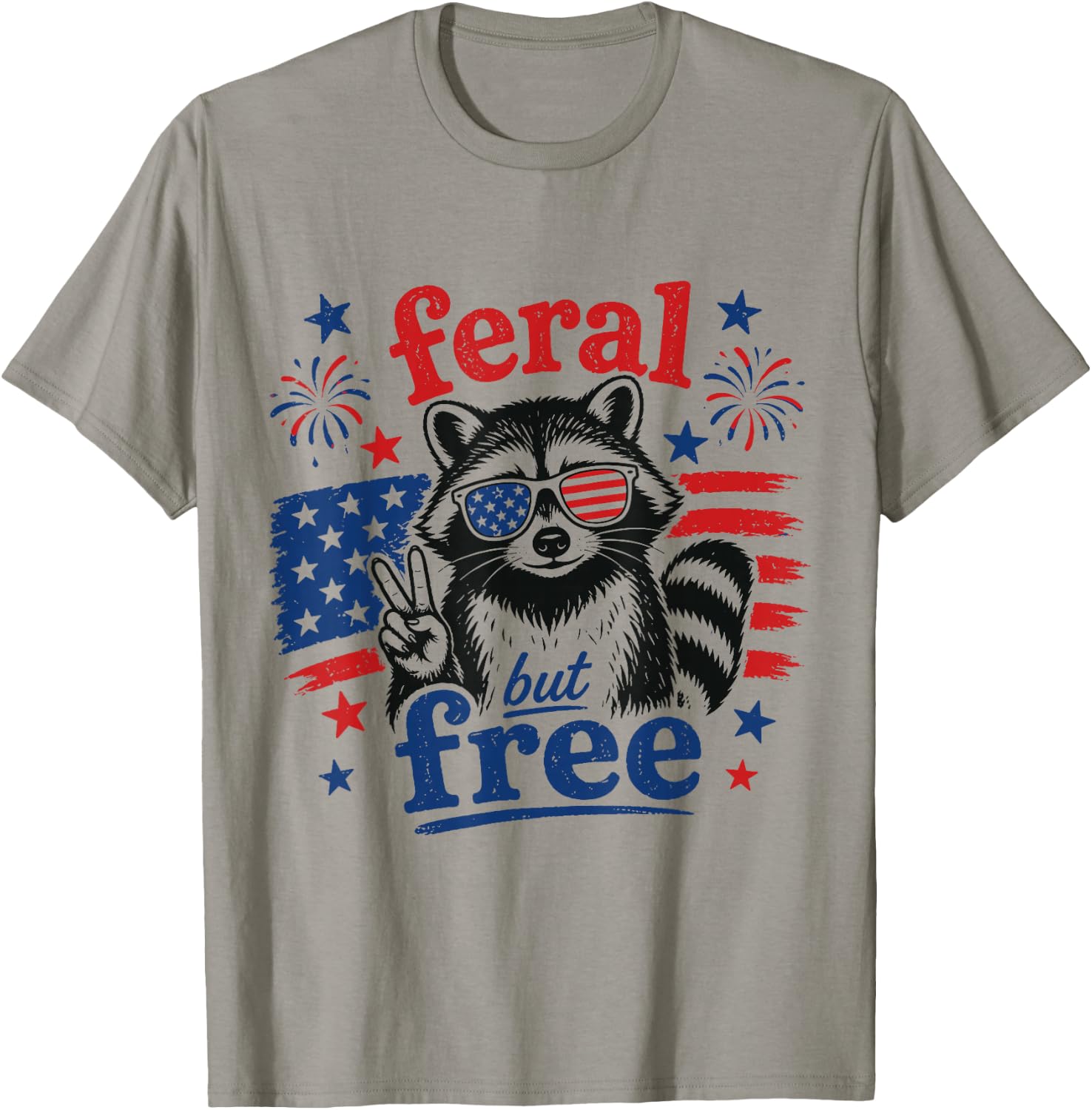 Feral But Free Funny Raccoon 4th of July USA Flag Patriotic T-Shirt - T-Shirt | Sand
