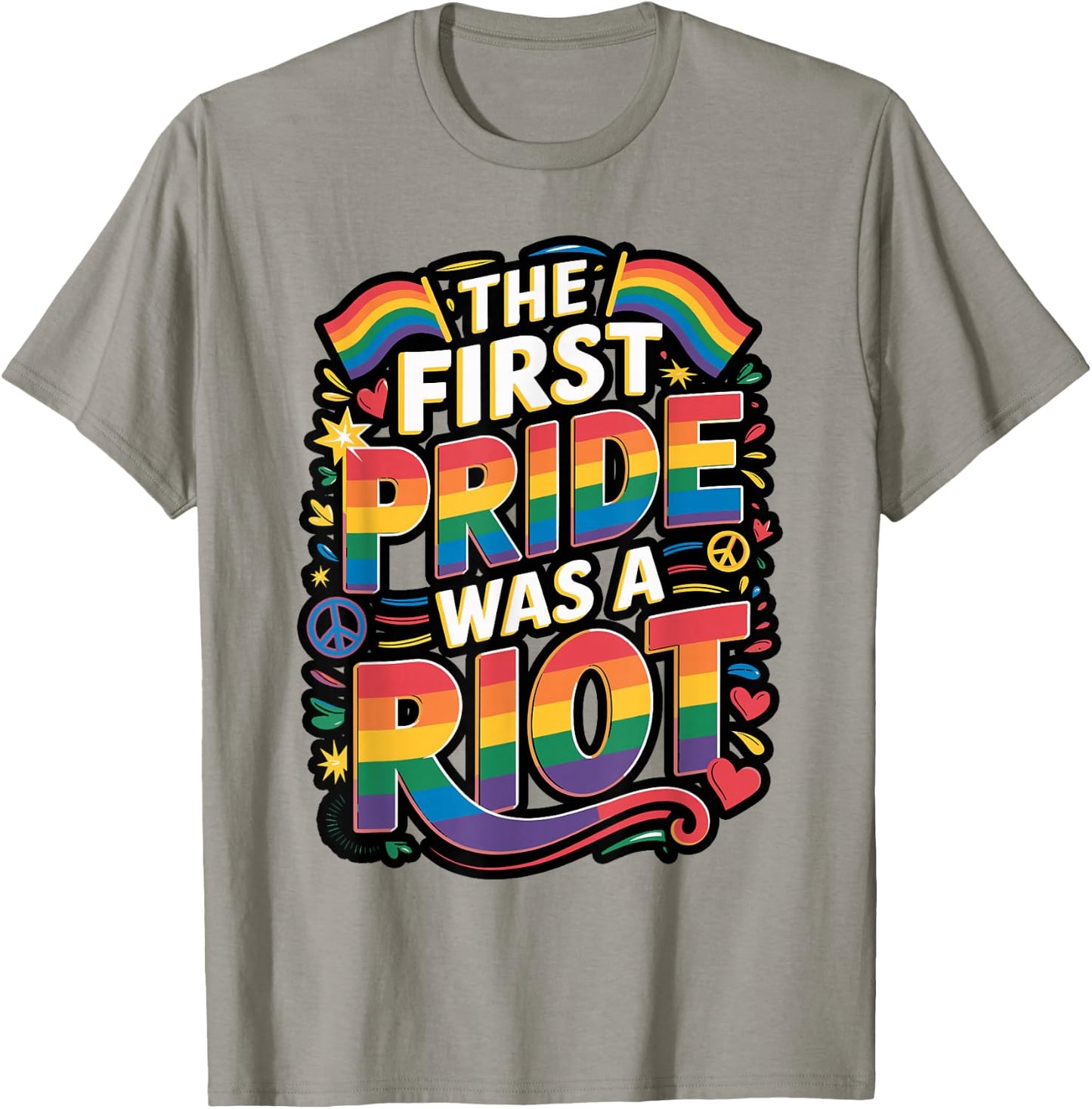 The First Pride was a Riot Statement T-Shirt - T-Shirt | Sand