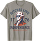Bitches Love Independence Funny 4th of July Thomas Jefferson T-Shirt - T-Shirt | Sand