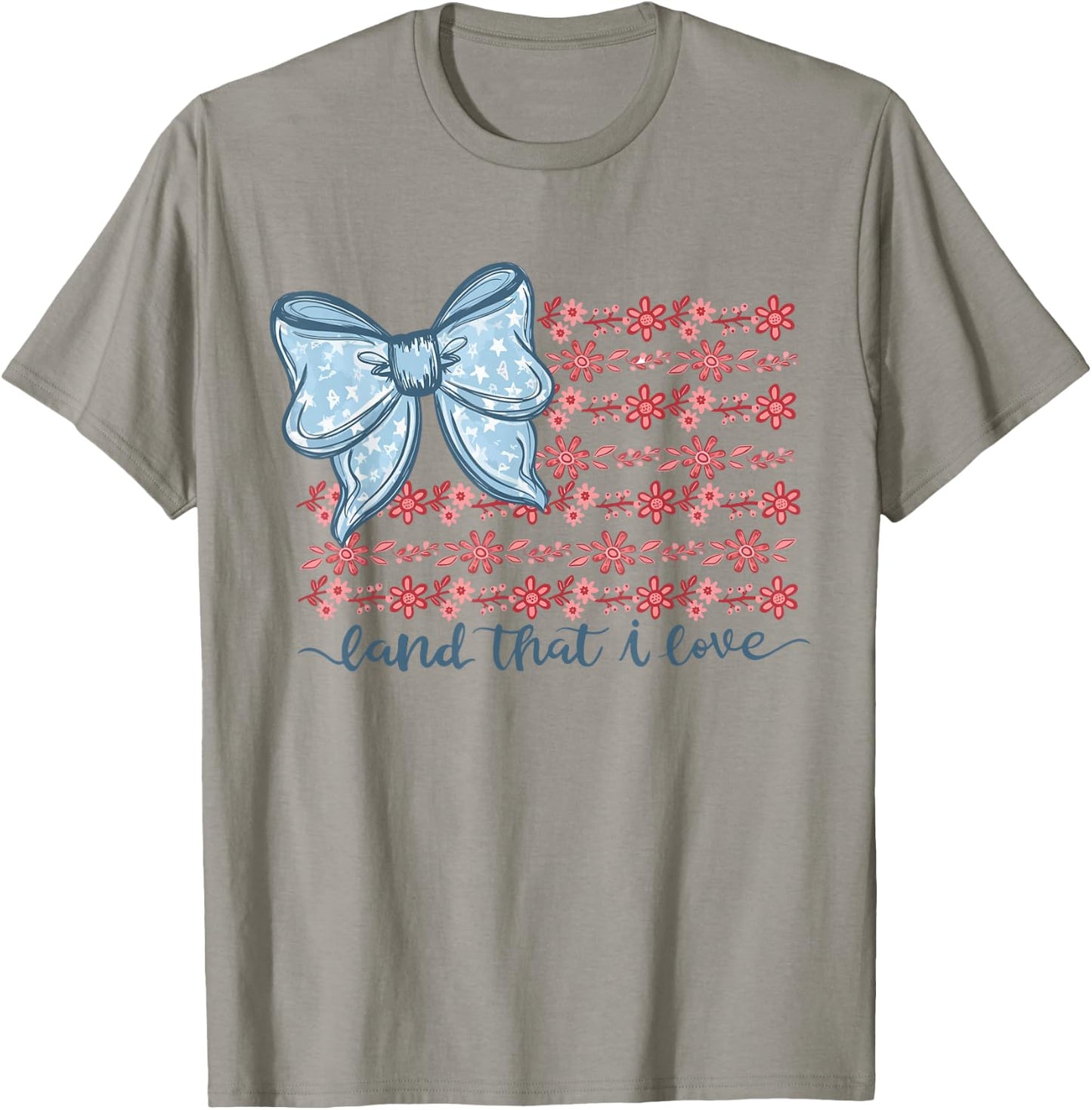Coquette Bow Floral Land that I Love 4th of July Cute Girly T-Shirt - T-Shirt | Sand