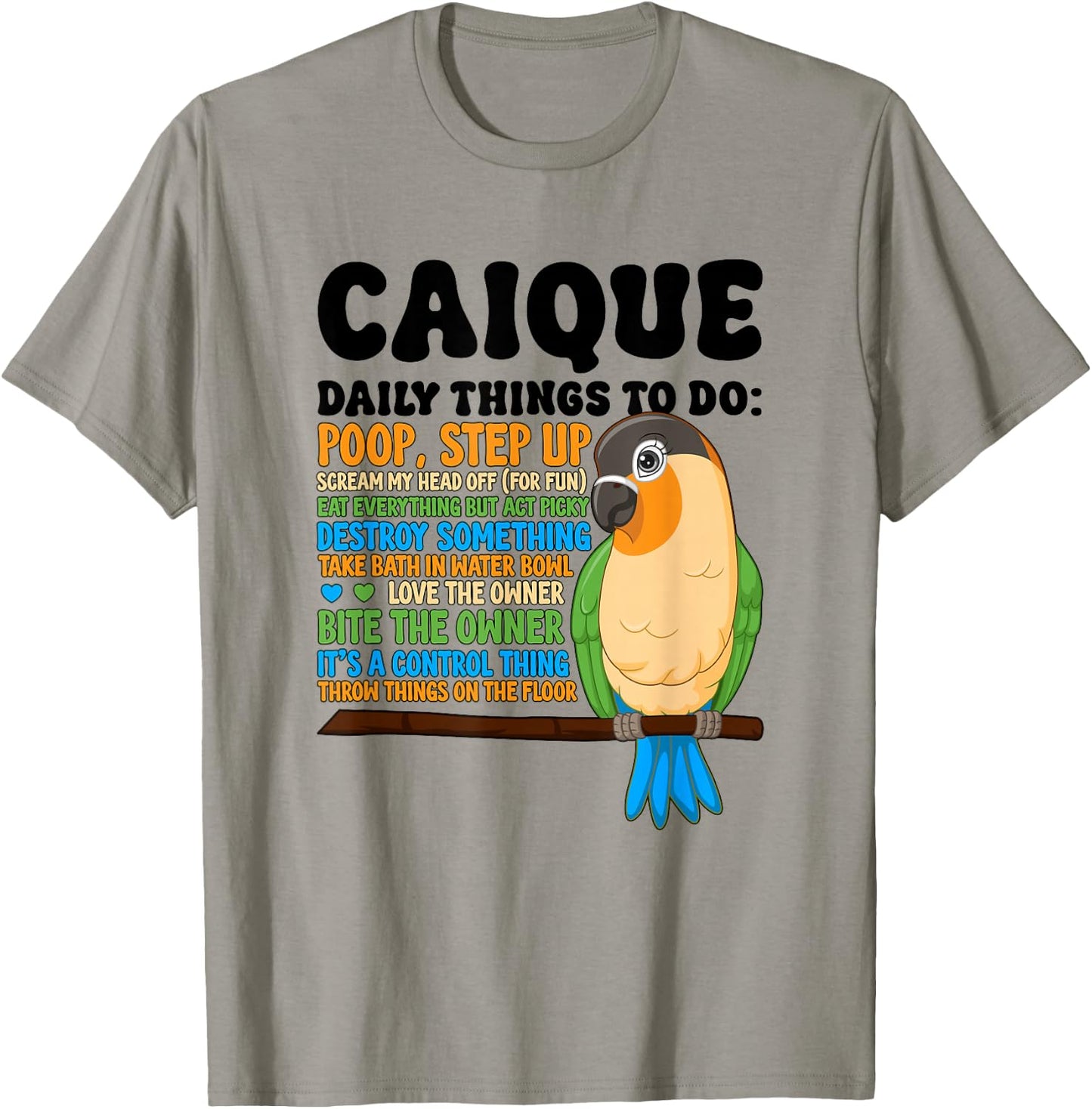 To Do List Caique Owner Caique Parrot Lover T-Shirt - T-Shirt | Sand