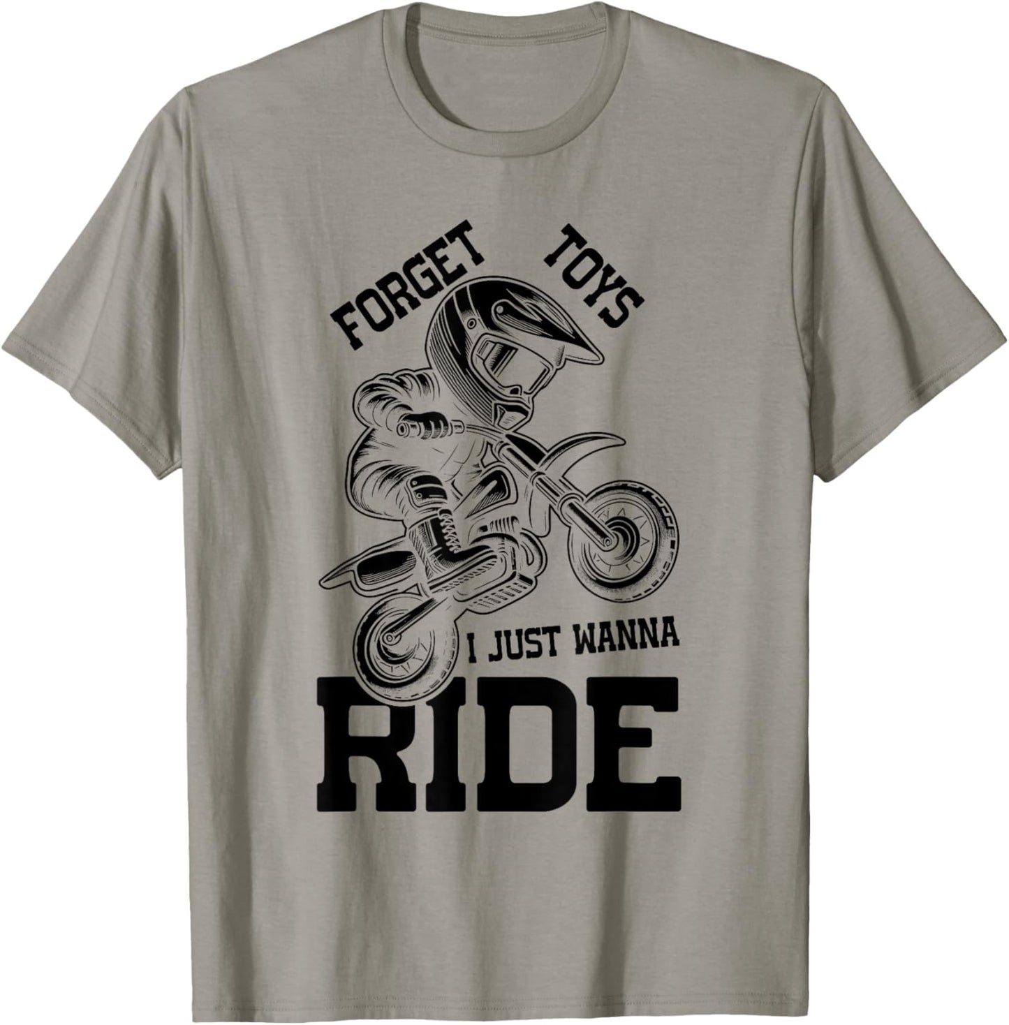 Forget toys i just wanna ride Dirt bike for boys dirtbike T-Shirt - T-Shirt | Sand