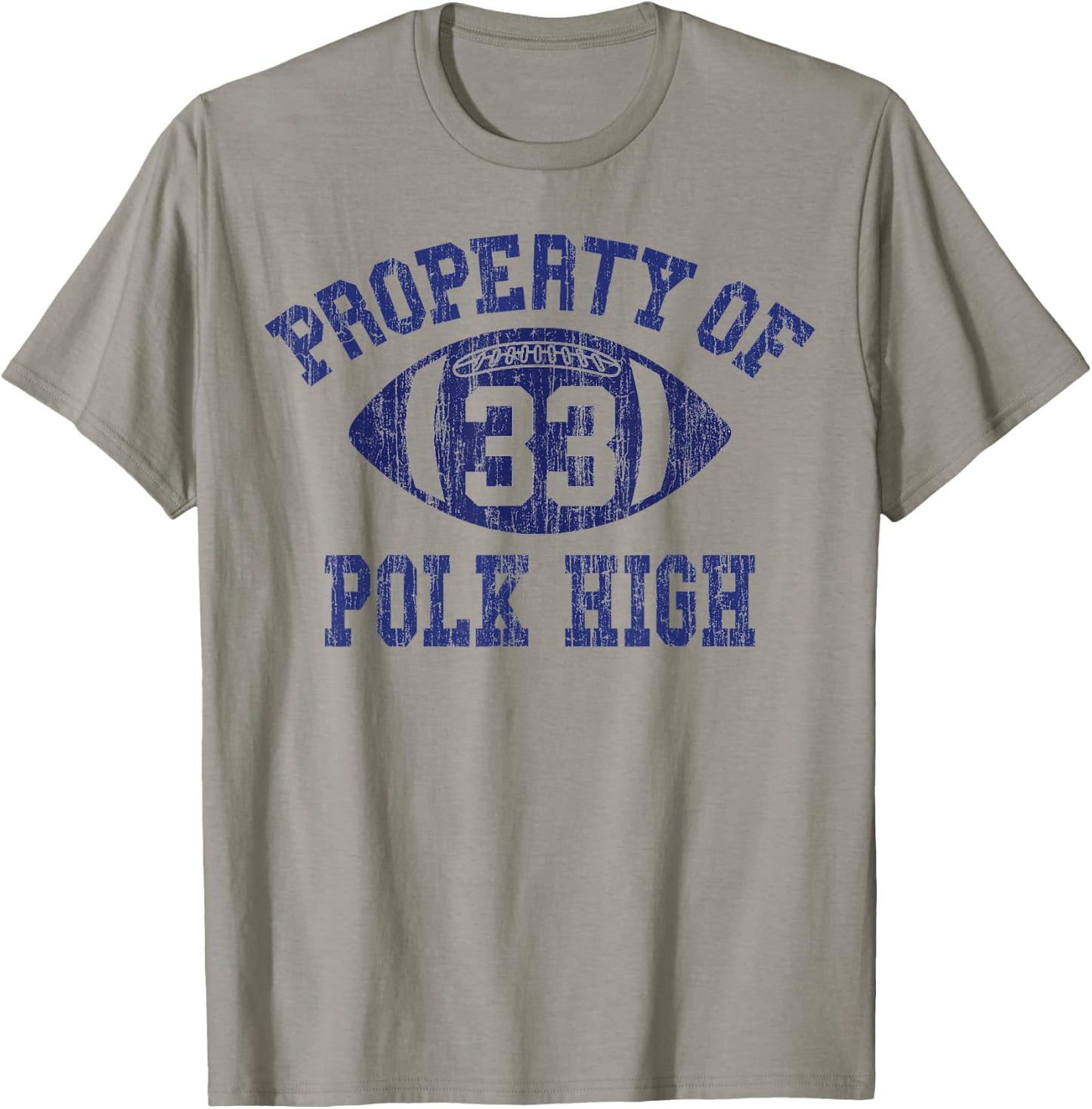 Property of Polk High Football 33 Aged T-Shirt - T-Shirt | Sand