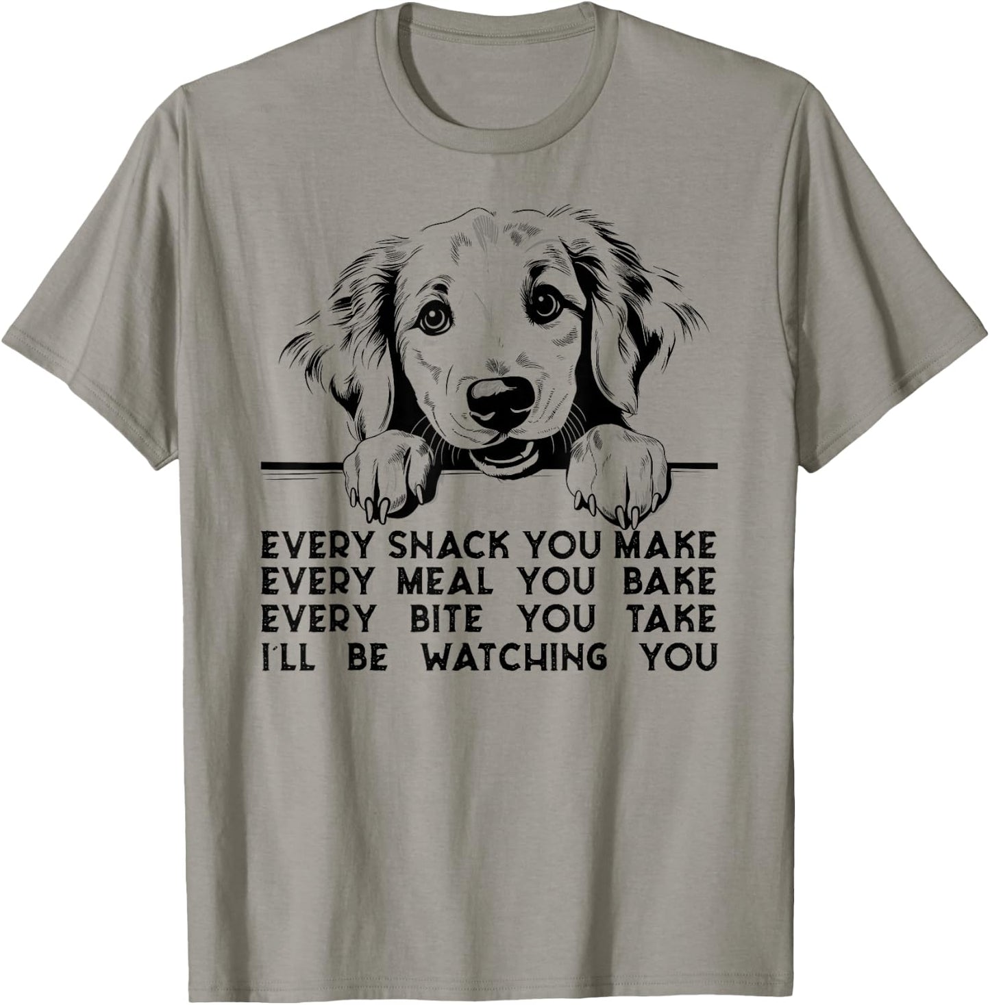 Every snack you make Golden Retriever dog breed retro T-Shirt - T-Shirt | Sand