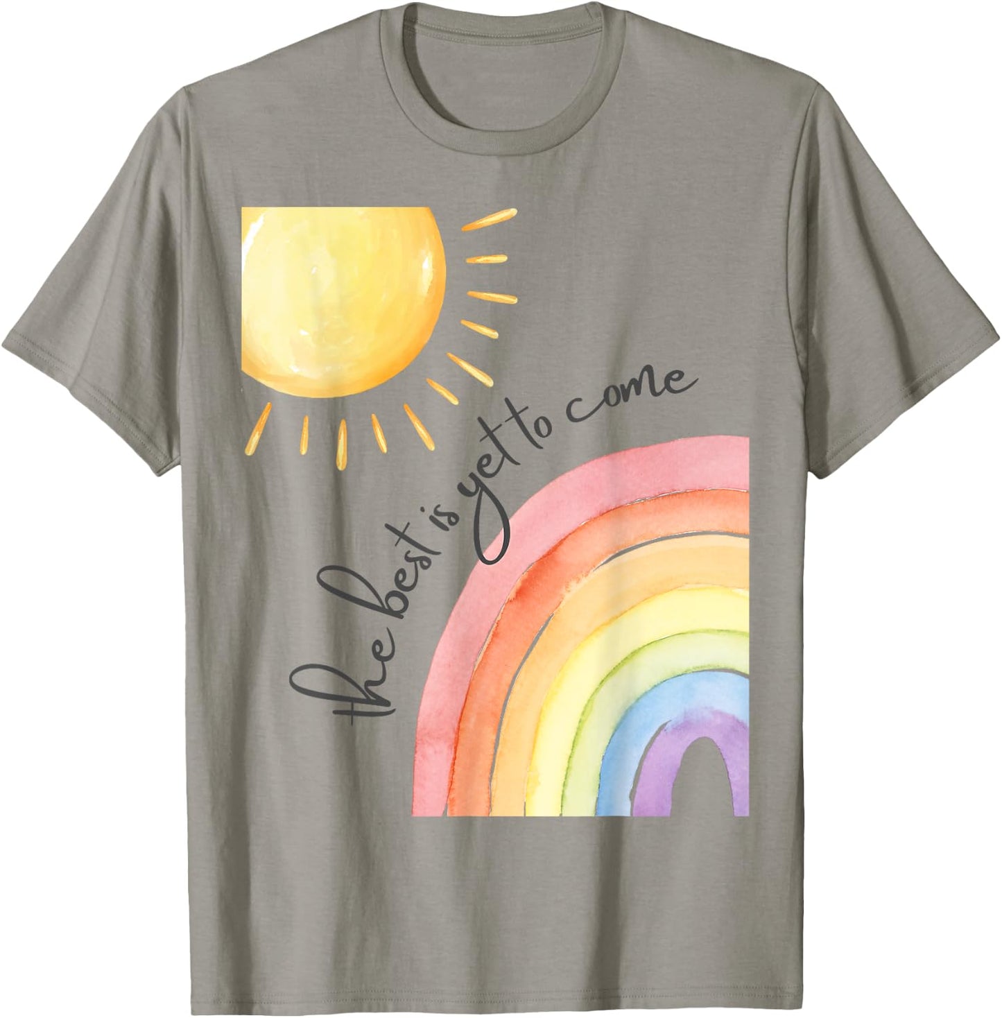Retro Best Is Yet to Come, Positively You, Inspirational T-Shirt - T-Shirt | Sand
