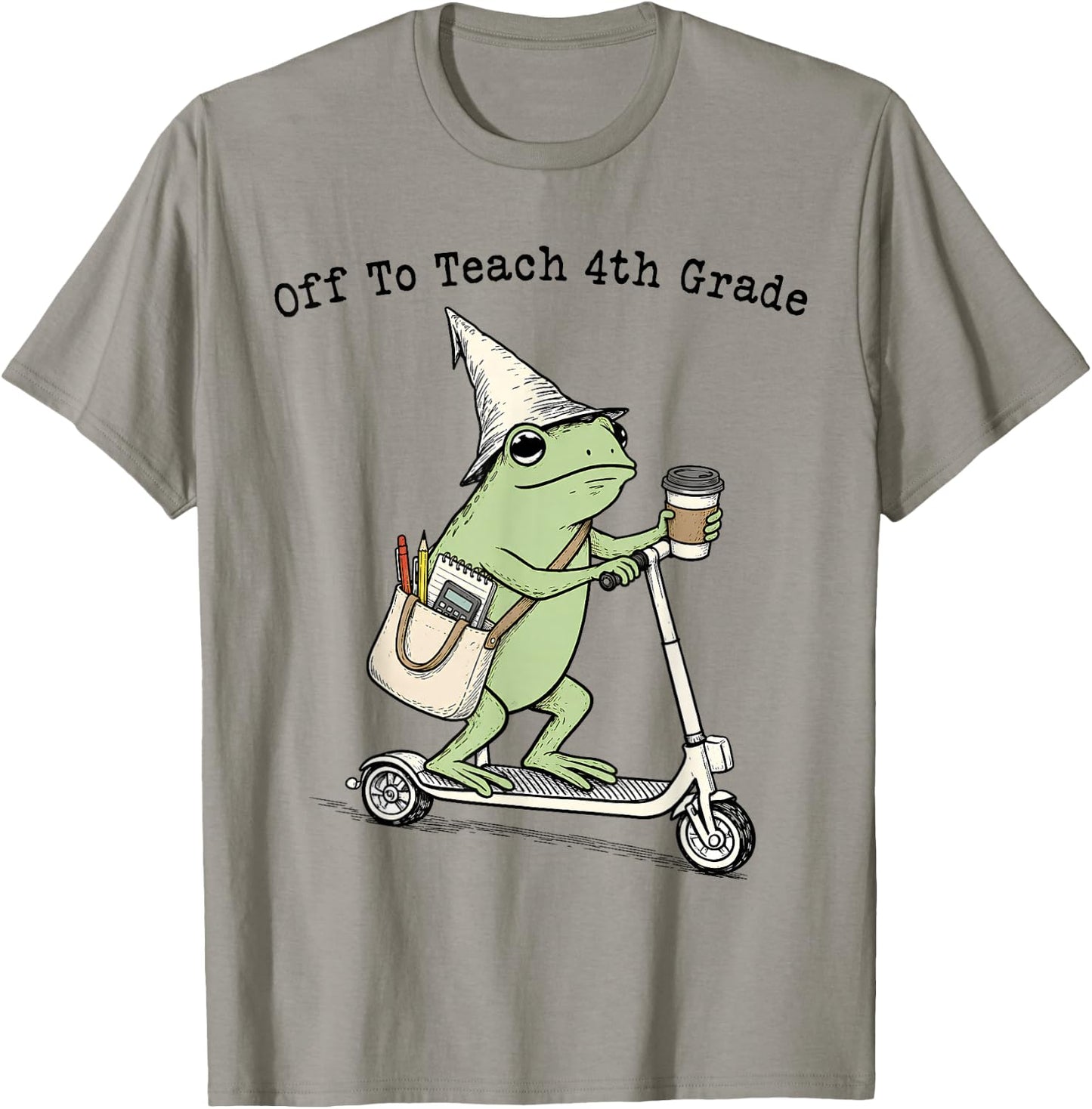 Off to Teach 4th Grade Teacher Frog Funny Back to School T-Shirt - T-Shirt | Sand