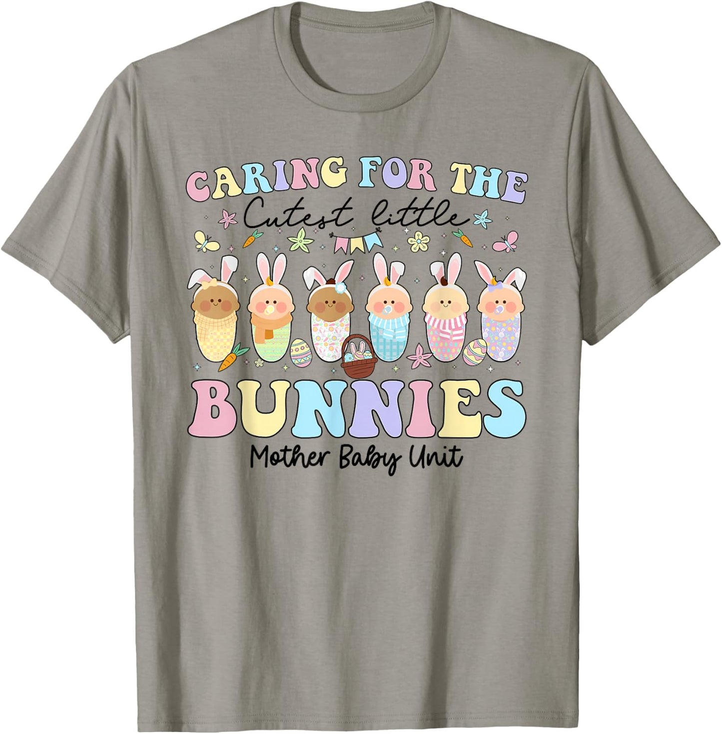 Mother Baby Unit Easter Day Caring For The Cutest Bunnies T-Shirt - T-Shirt | Sand