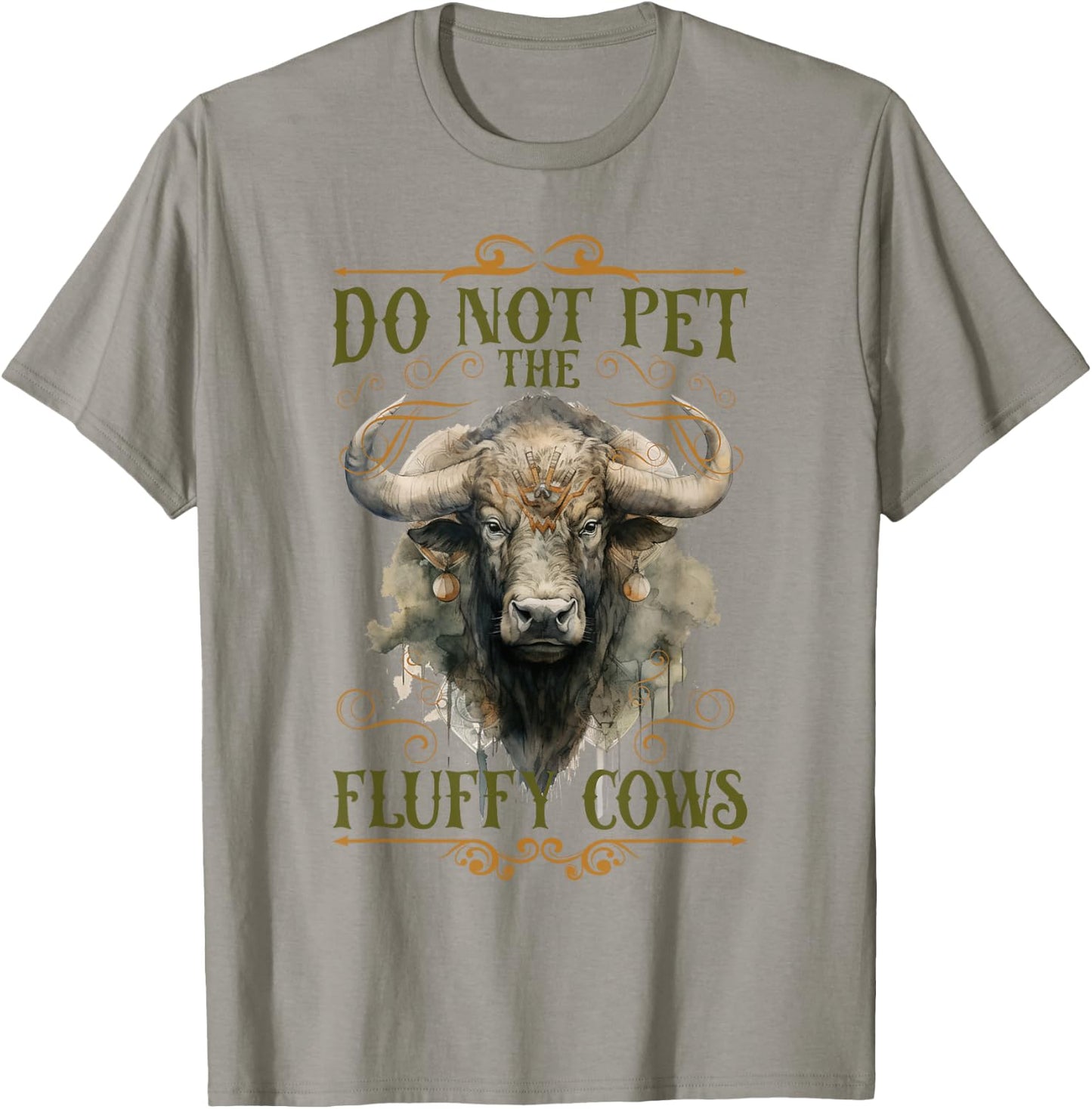 Do Not Pet The Fluffy Cows Bison Yellowstone Park T-Shirt - T-Shirt | Sand