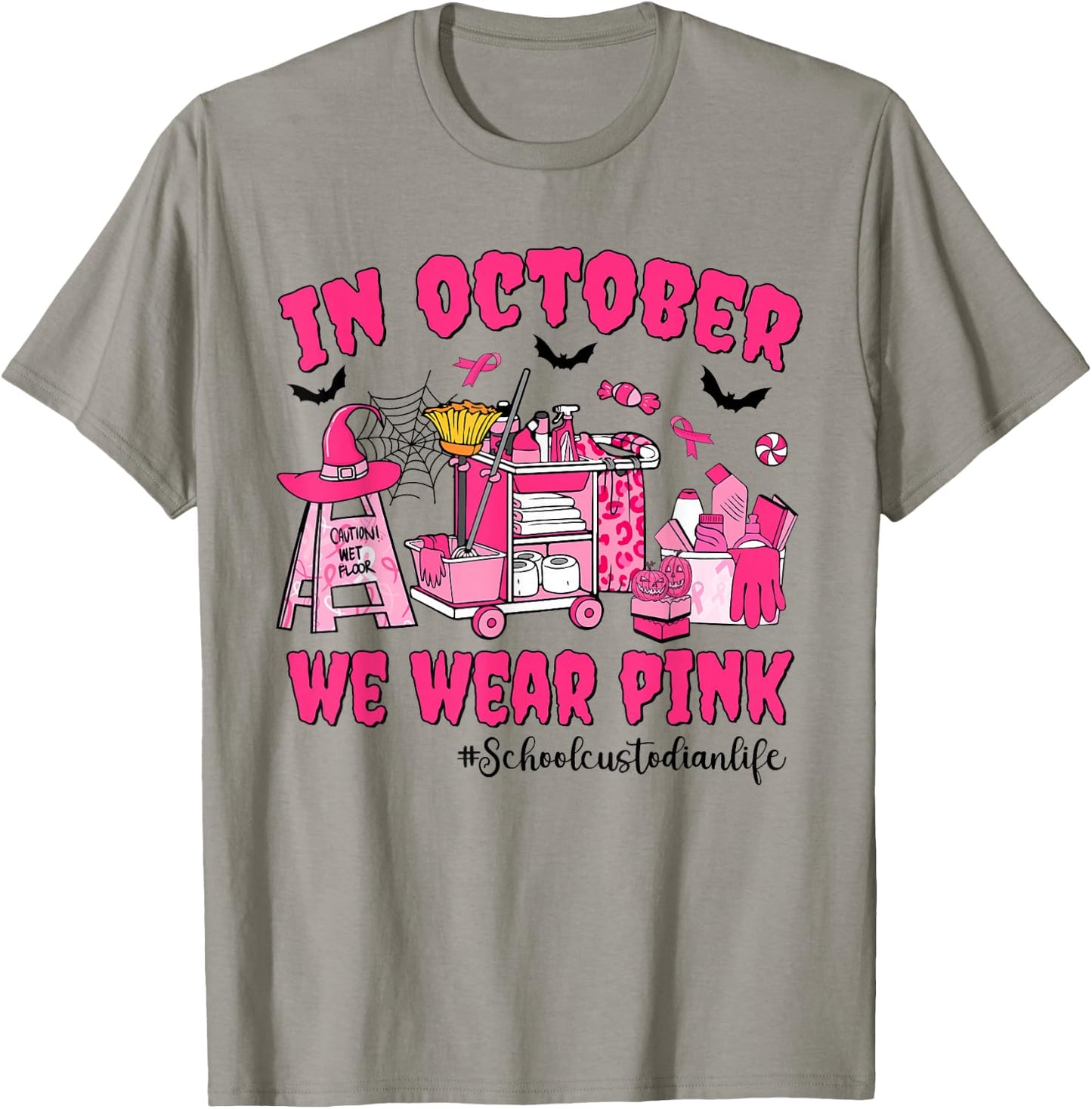 In October We Wear Pink School Custodian Life Breast Cancer T-Shirt - T-Shirt | Sand