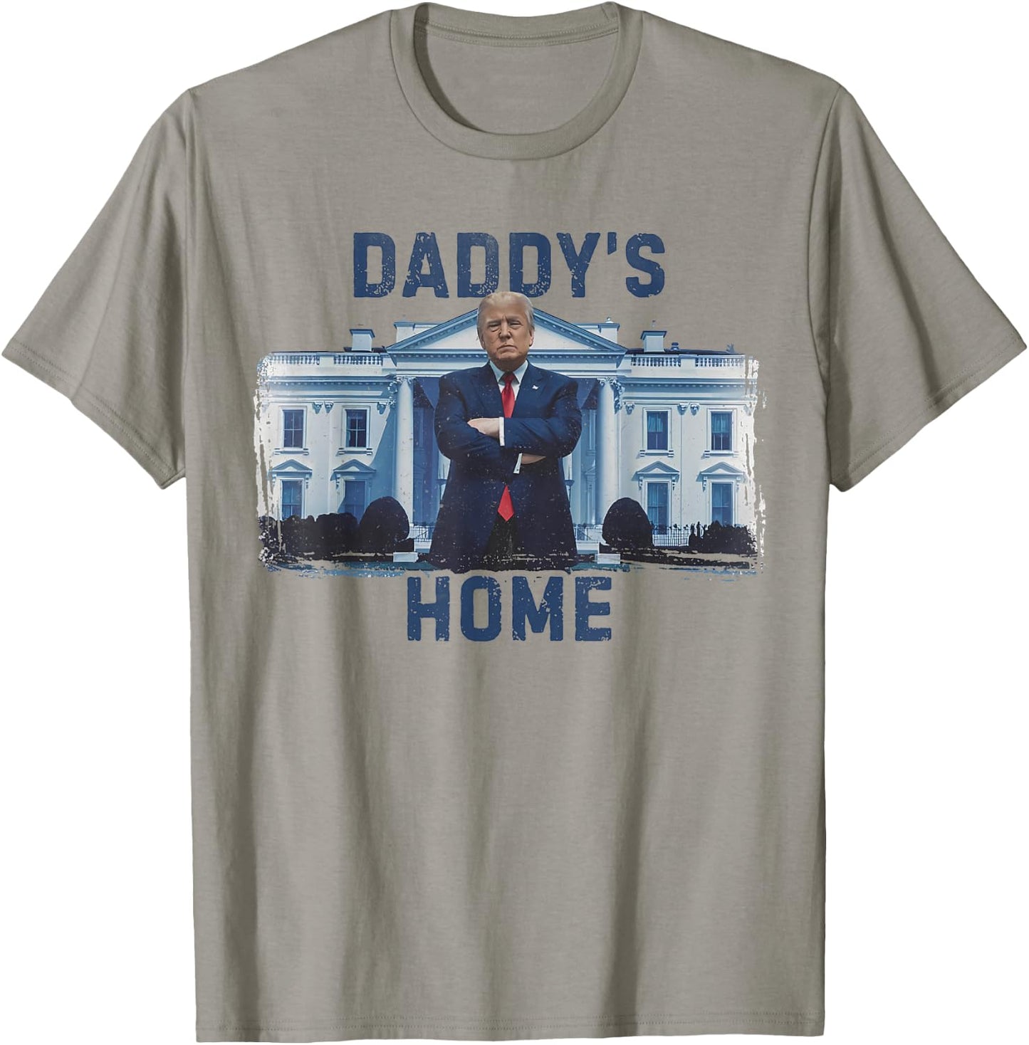 Funny Trump Daddy’s Home White House 2024 T-Shirt - T-Shirt | Sand