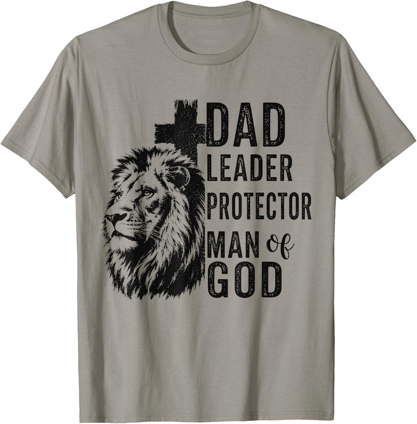 Dad Leader Protector Man of God Christian Dad Father's Day T-Shirt - T-Shirt | Sand