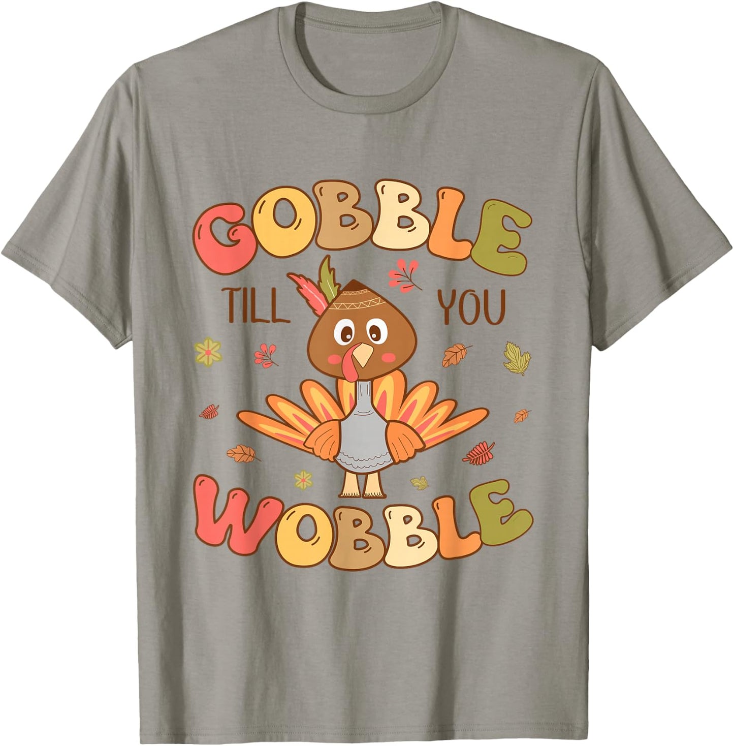 Gobble till you Wobble Kids Outfit Toddler Thanksgiving T-Shirt - T-Shirt | Sand